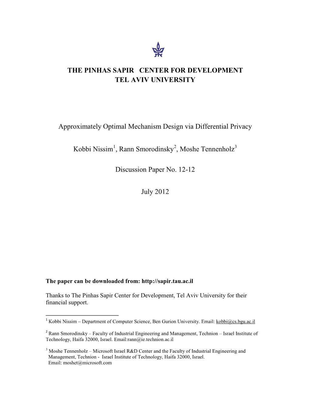 THE PINHAS SAPIR CENTER for DEVELOPMENT TEL AVIV UNIVERSITY Approximately Optimal Mechanism Design Via Differential Privacy Ko