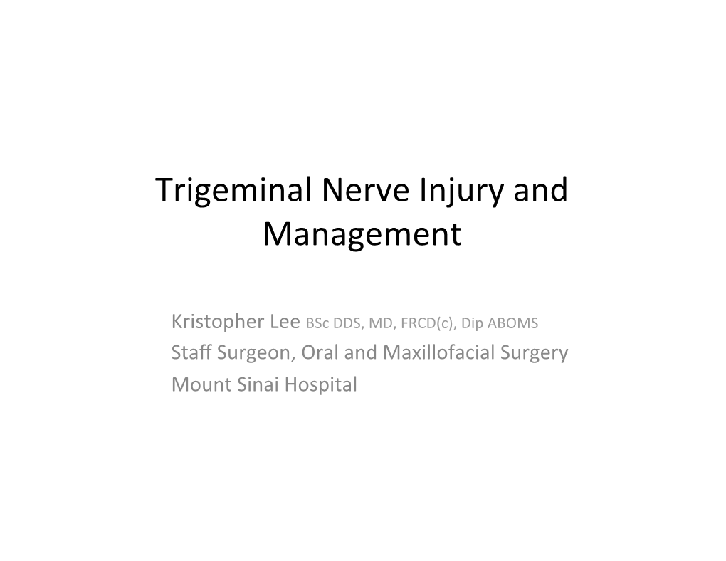 Trigeminal Nerve Injury and Management