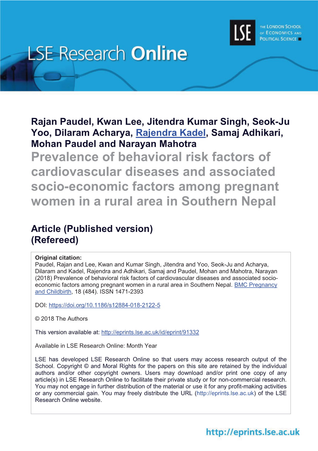 Prevalence of Behavioral Risk Factors of Cardiovascular Diseases and Associated Socio -Economic Factors Among Pregnant Women in a Rural Area in Southern Nepal