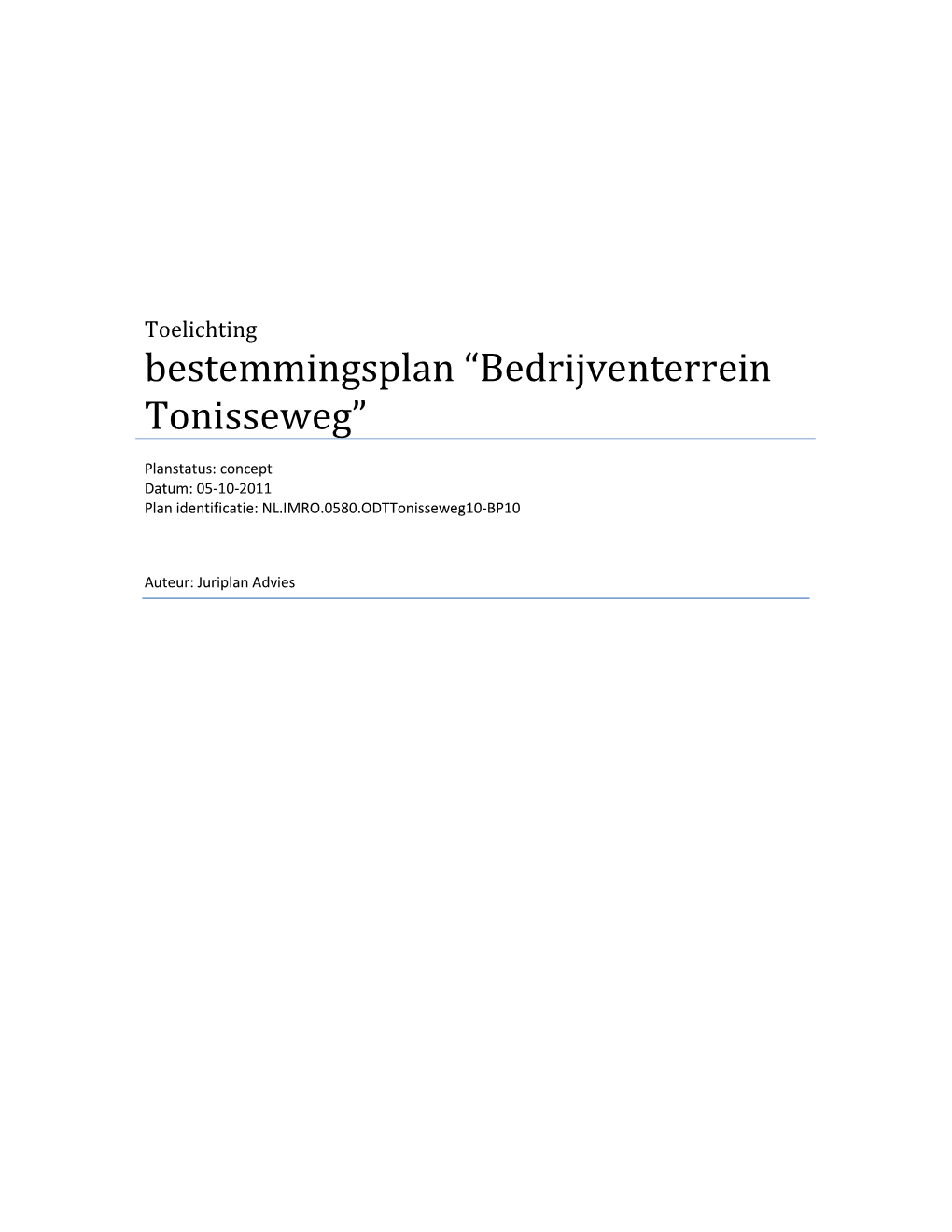 Bestemmingsplan “Bedrijventerrein Tonisseweg”