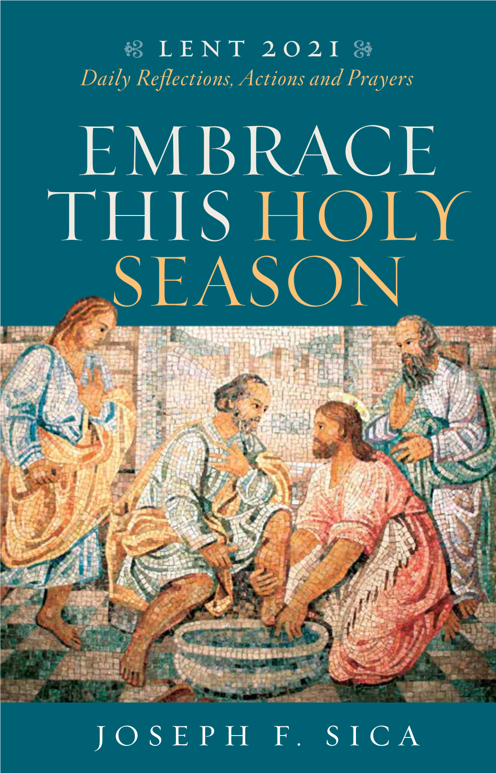 Embrace This Holy Season