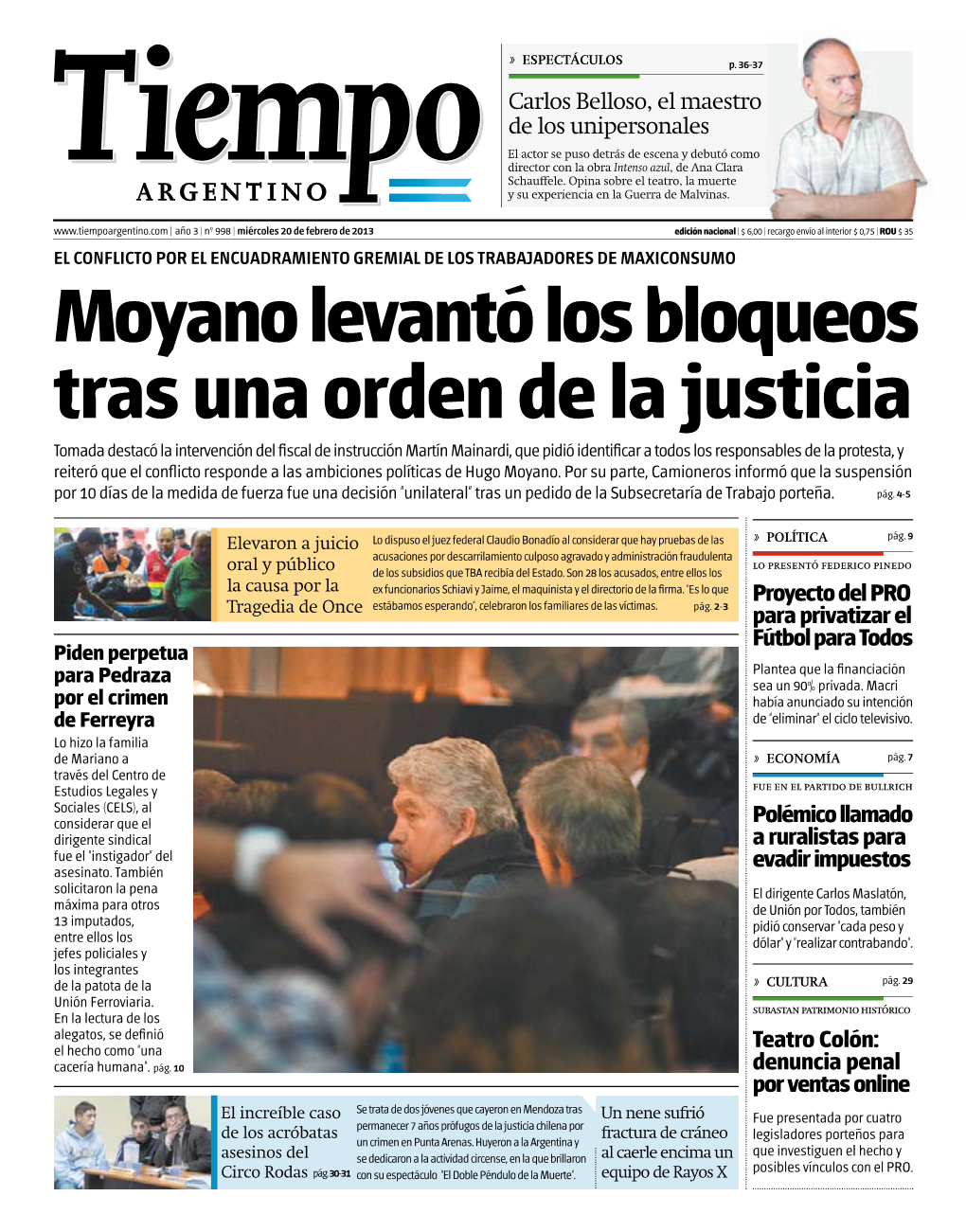 Moyano Levantó Los Bloqueos Tras Una Orden De La Justicia