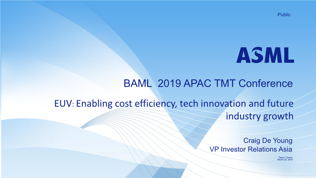 EUV: Enabling Cost Efficiency, Tech Innovation and Future Industry Growth