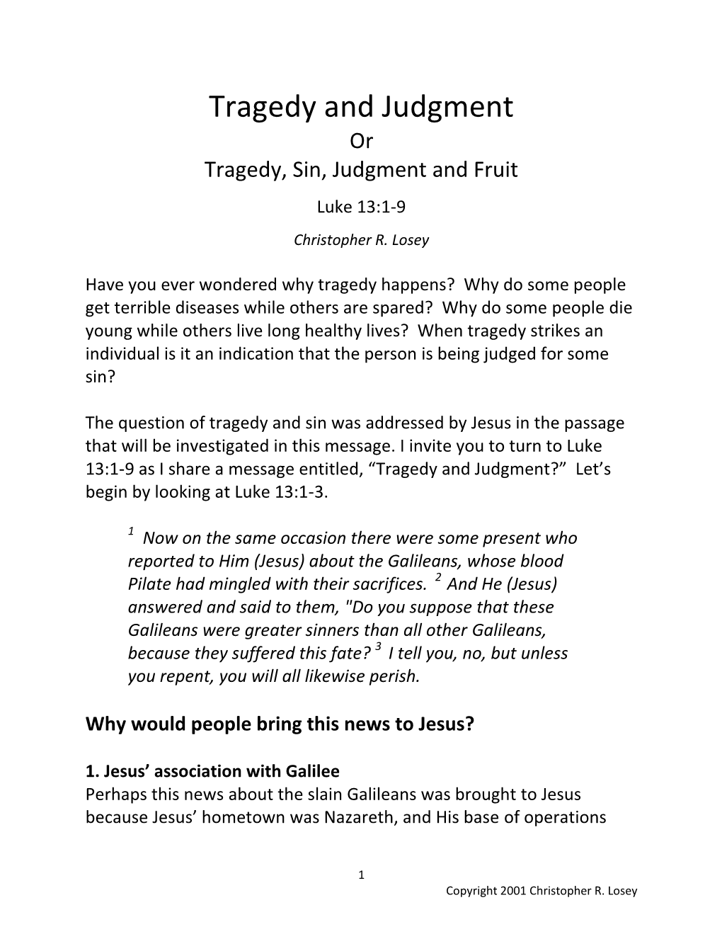 Tragedy and Judgment Or Tragedy, Sin, Judgment and Fruit