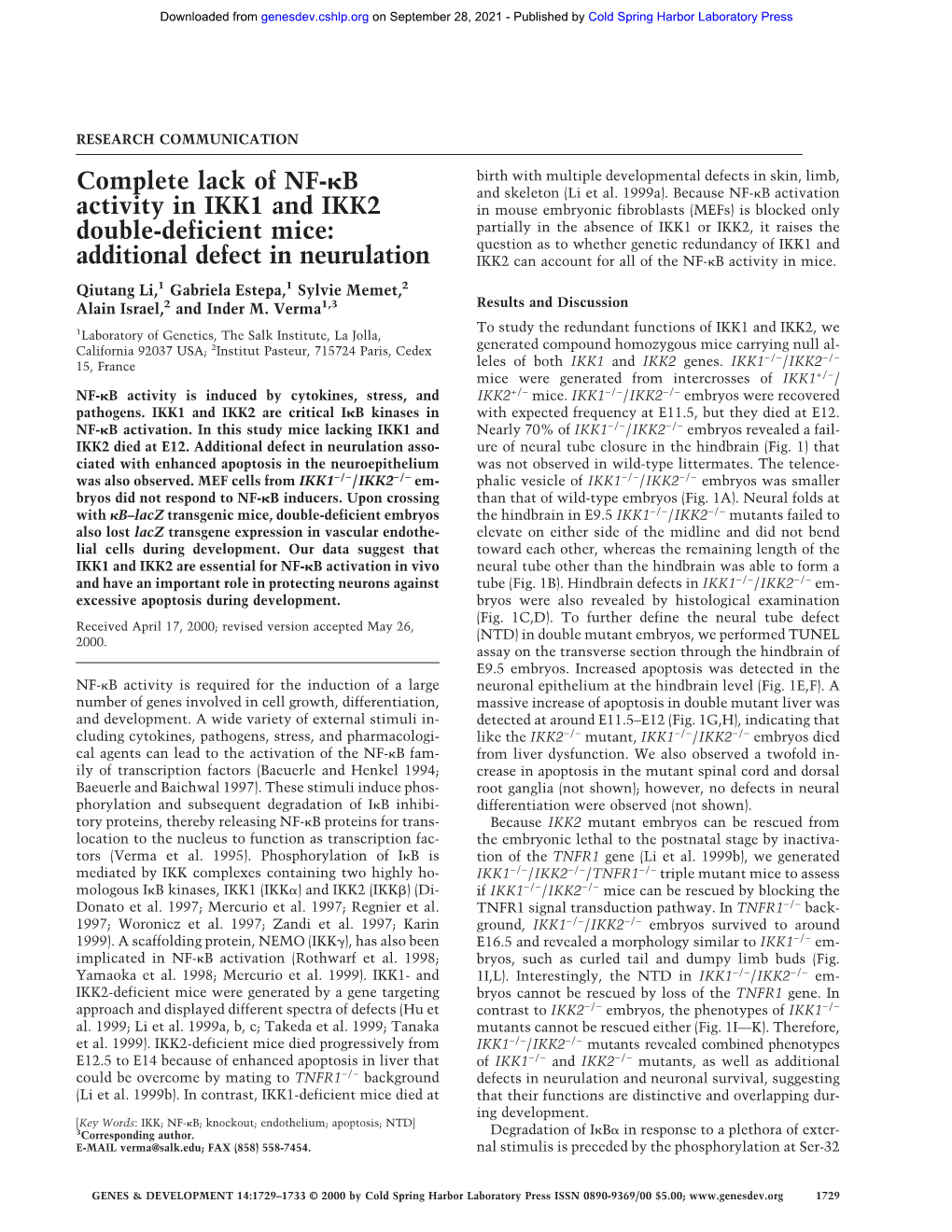 B Activity in IKK1 and IKK2 Double-Deficient Mice: Additional Defect in Neurulation