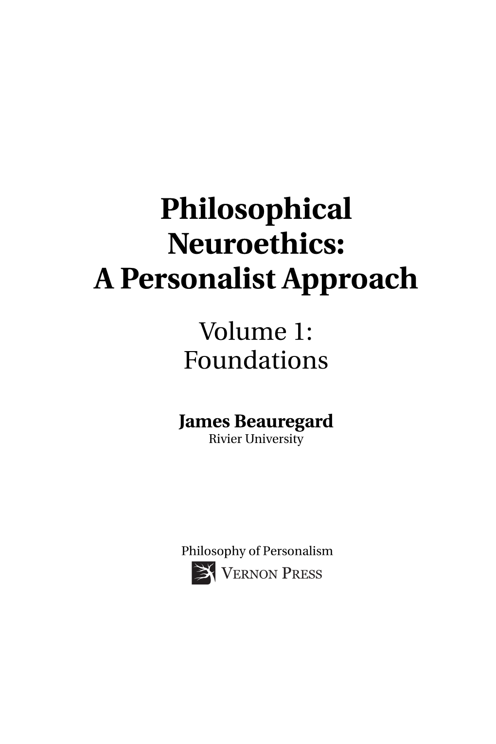 Philosophical Neuroethics: a Personalist Approach