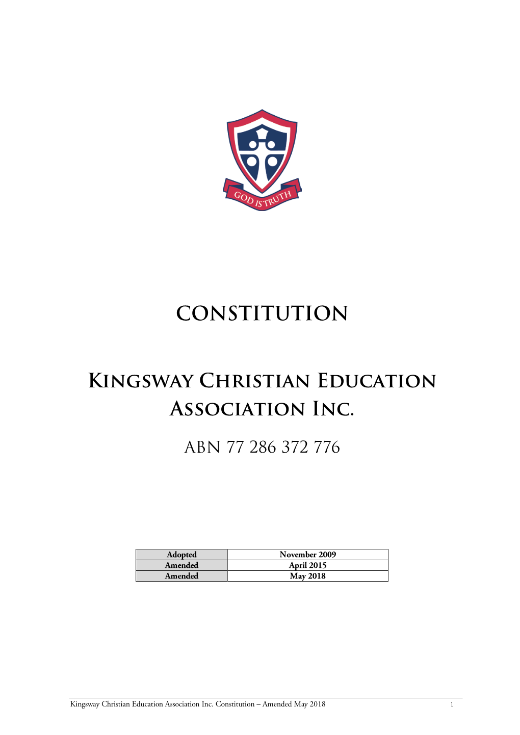 CONSTITUTION Kingsway Christian Education Association Inc