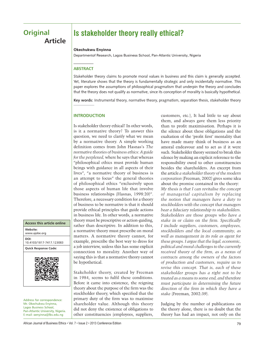 Is Stakeholder Theory Really Ethical? Article Okechukwu Enyinna Departmentof Research, Lagos Business School, Pan-Atlantic University, Nigeria