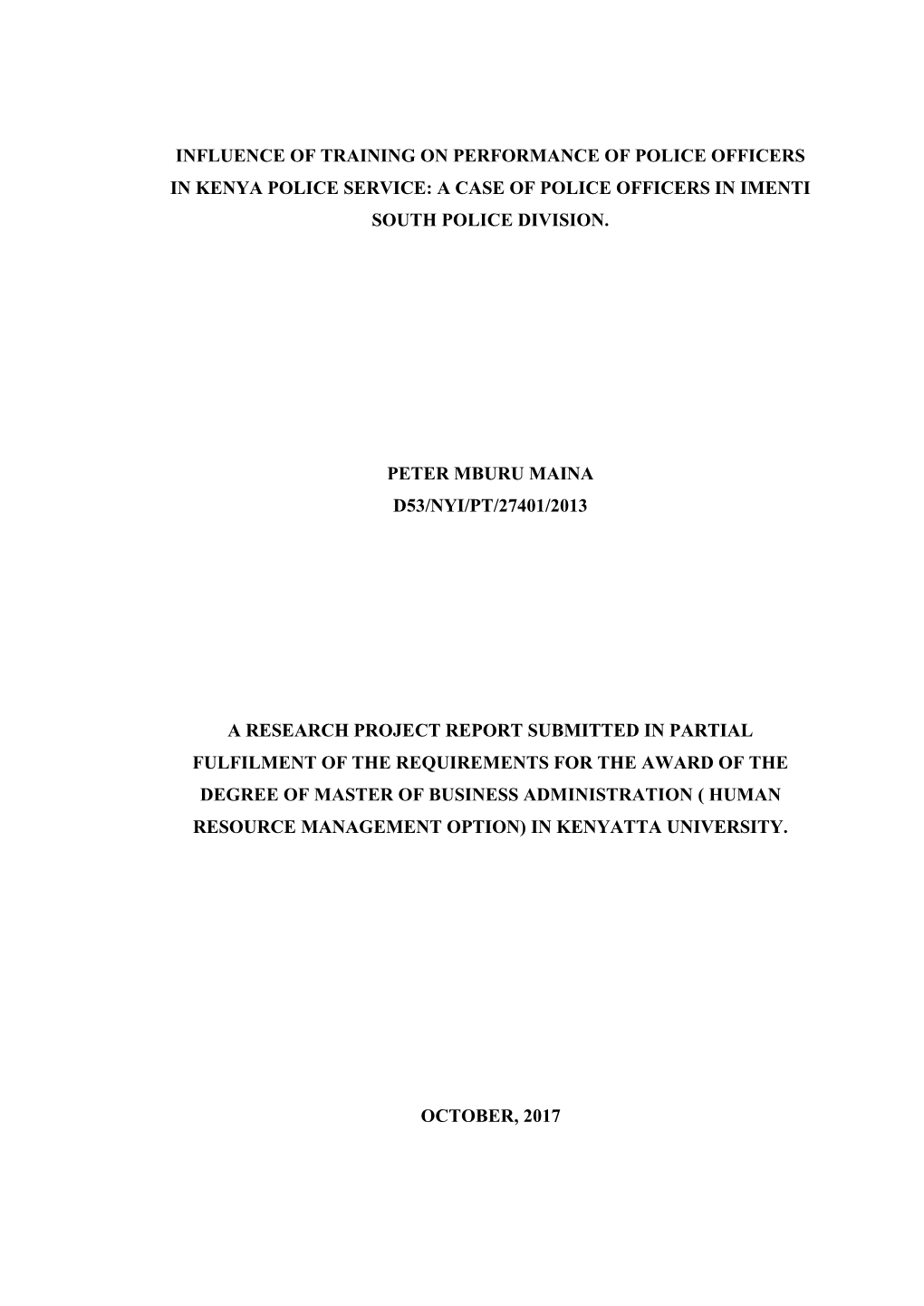 Influence of Training on Performance of Police Officers in Kenya Police Service: a Case of Police Officers in Imenti South Police Division