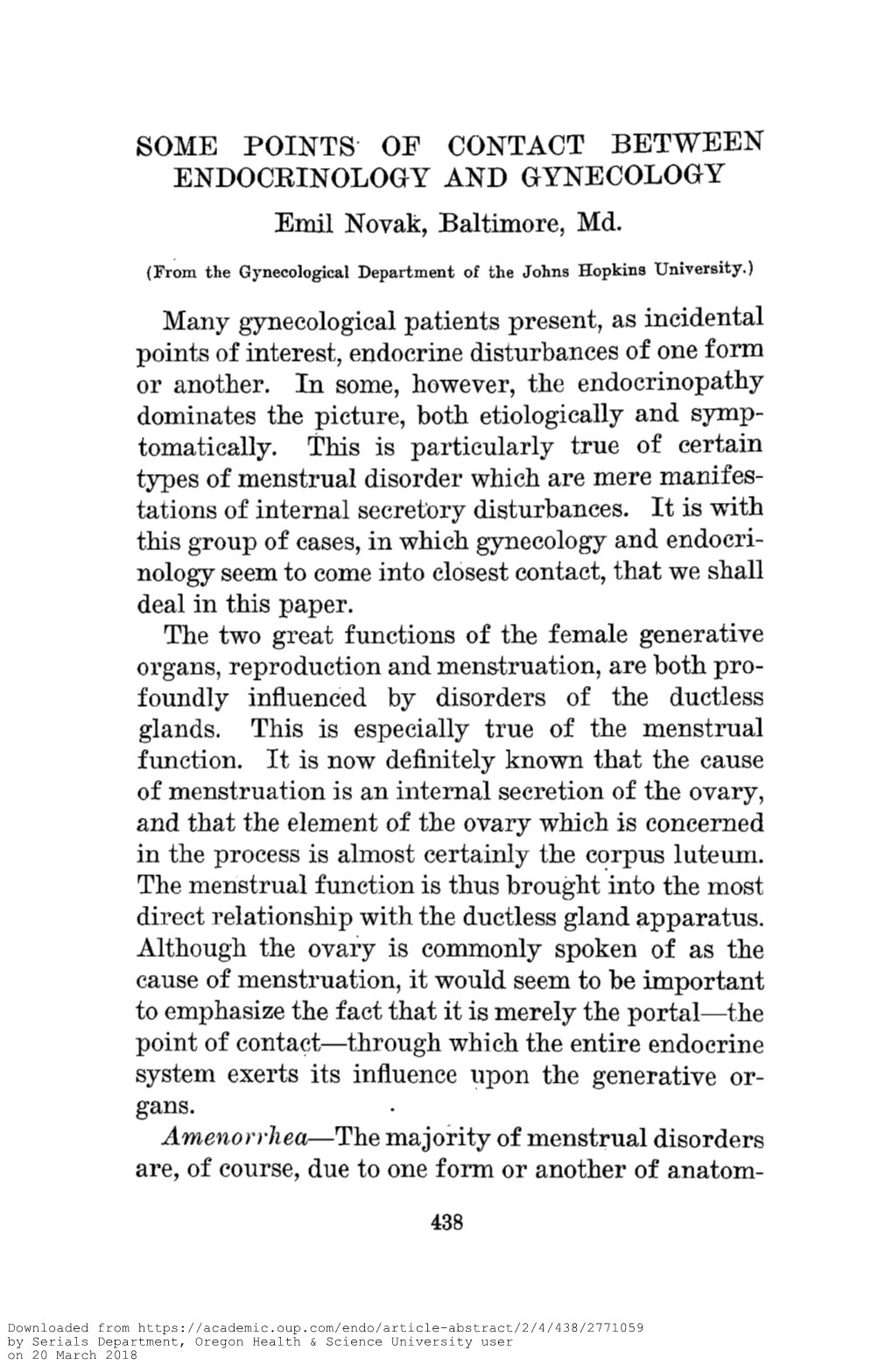 SOME POINTS of CONTACT BETWEEN ENDOCKINOLOGY and GYNECOLOGY Emil Novak, Baltimore, Md