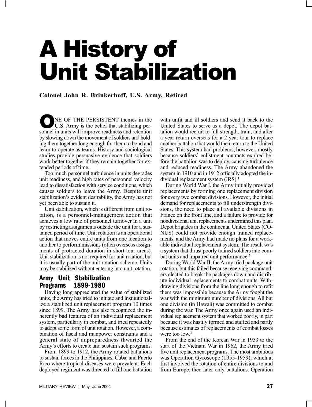 A History of Unit Stabilization