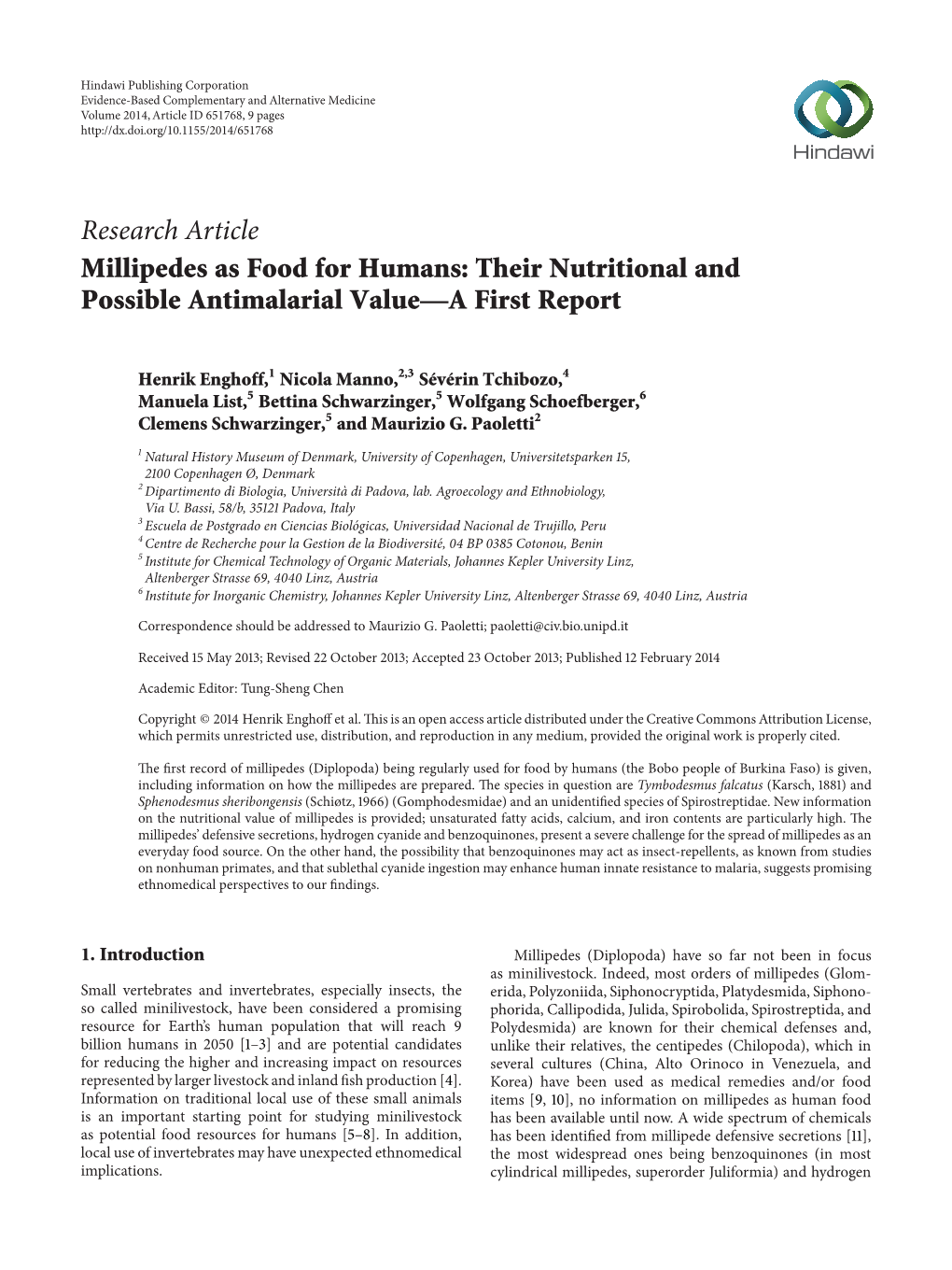 Millipedes As Food for Humans: Their Nutritional and Possible Antimalarial Value—A First Report