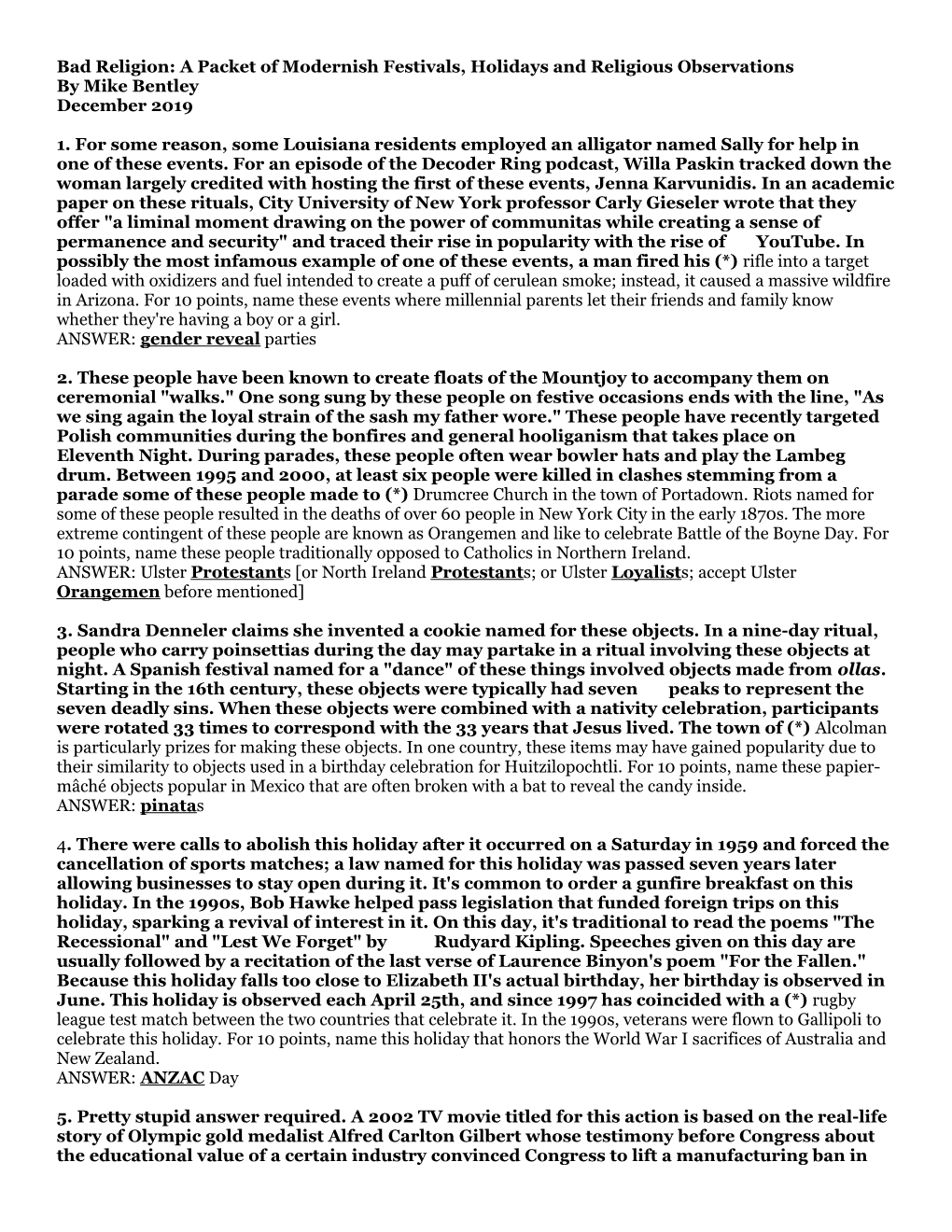 Bad Religion: a Packet of Modernish Festivals, Holidays and Religious Observations by Mike Bentley December 2019 1. for Some