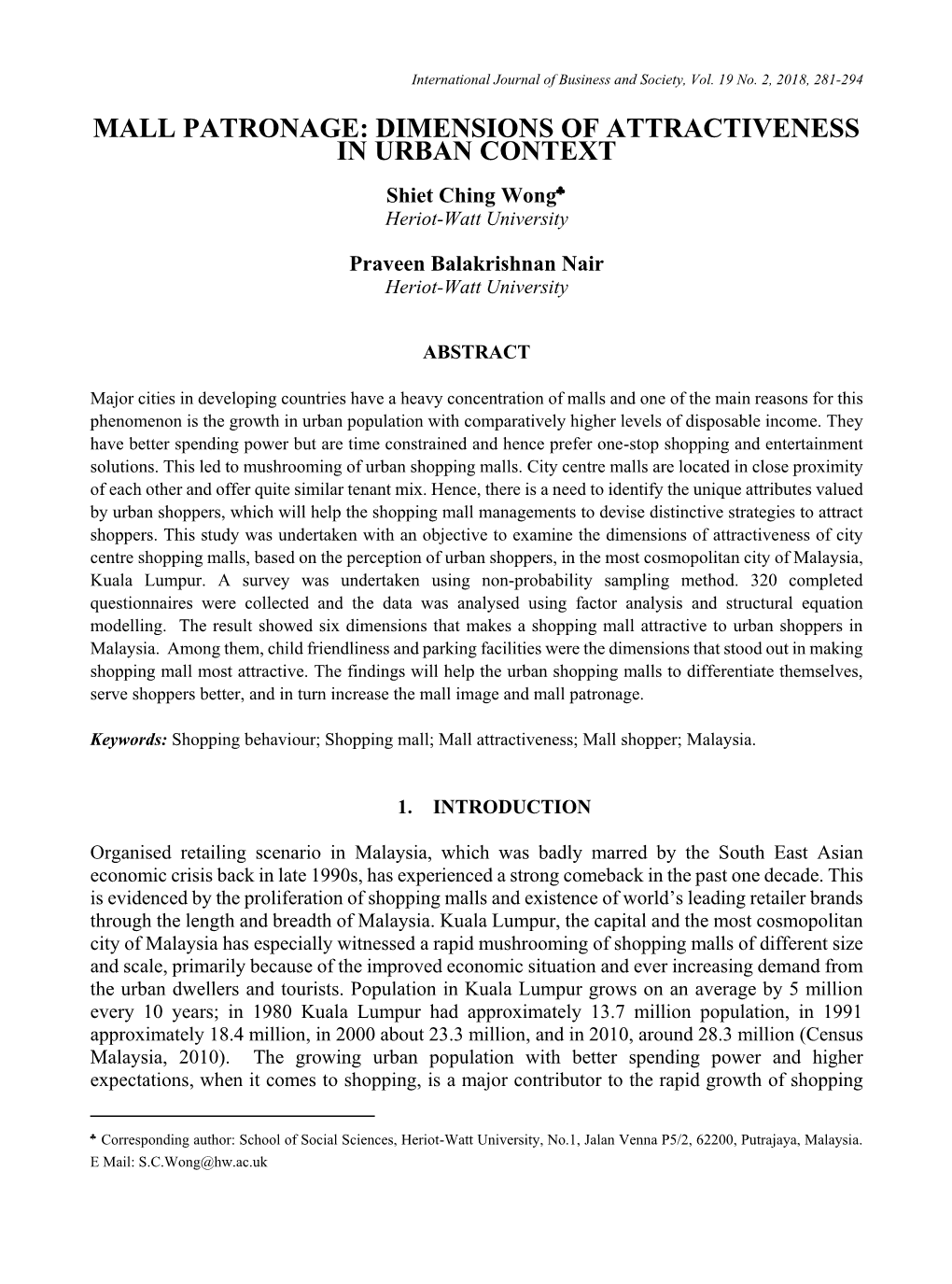 MALL PATRONAGE: DIMENSIONS of ATTRACTIVENESS in URBAN CONTEXT Shiet Ching Wong