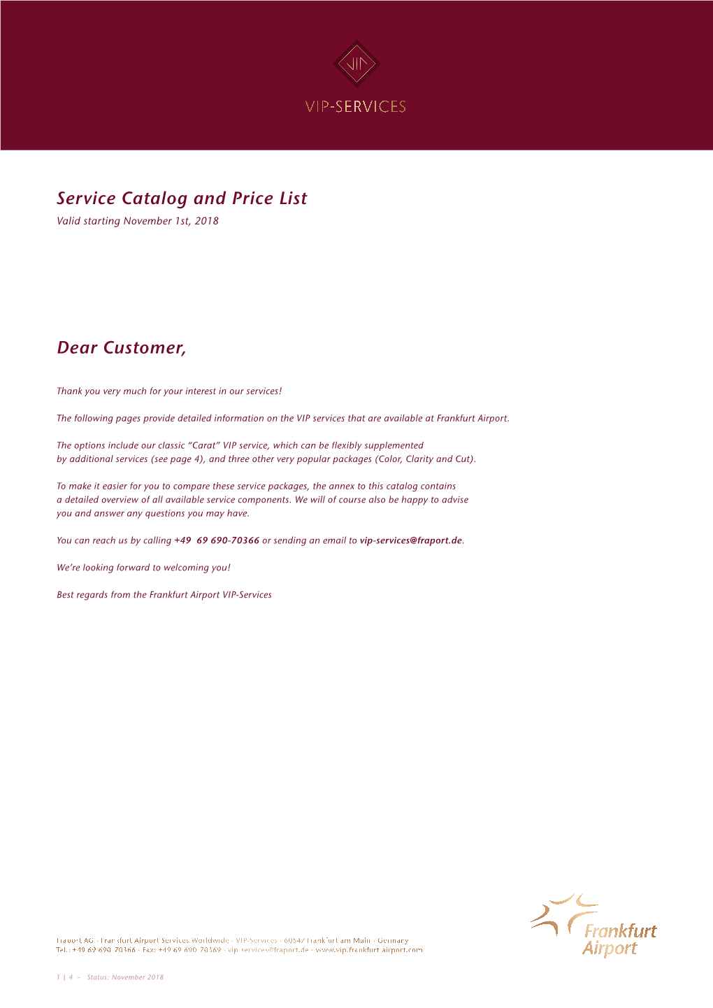 Dear Customer, Service Catalog and Price List