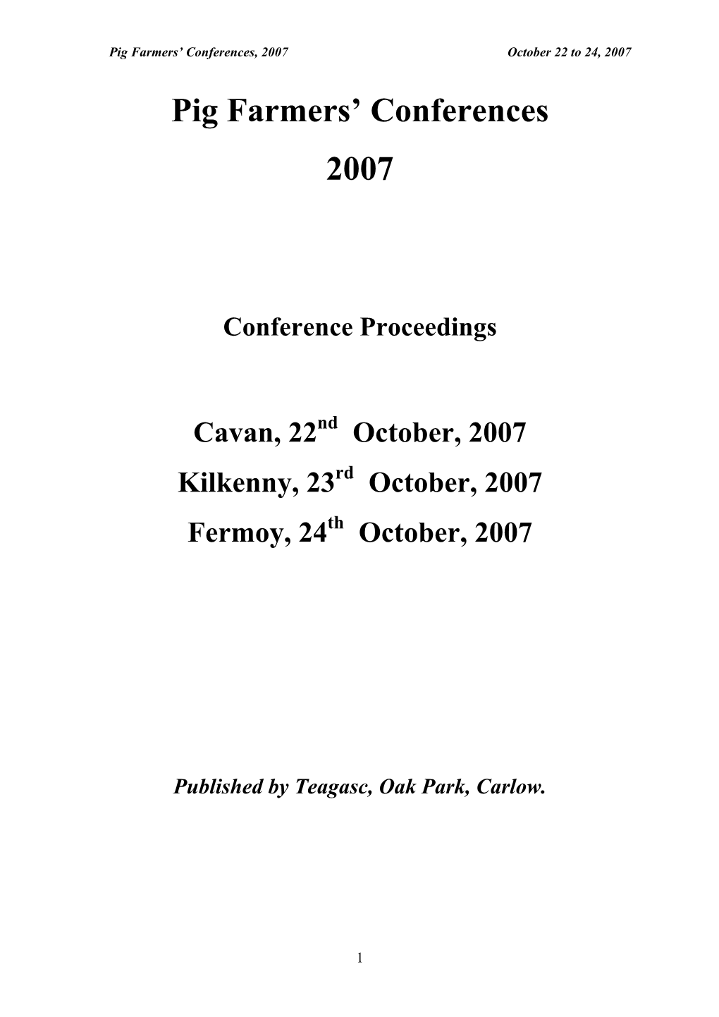 Pig Farmers' Conferences 2007