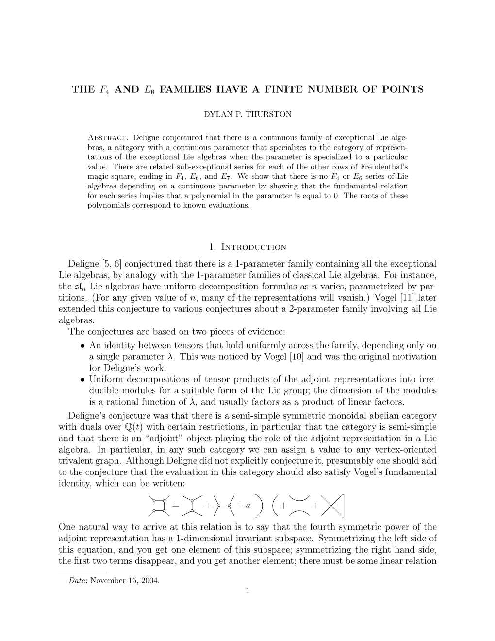 The F4 and E6 Families Have a Finite Number of Points