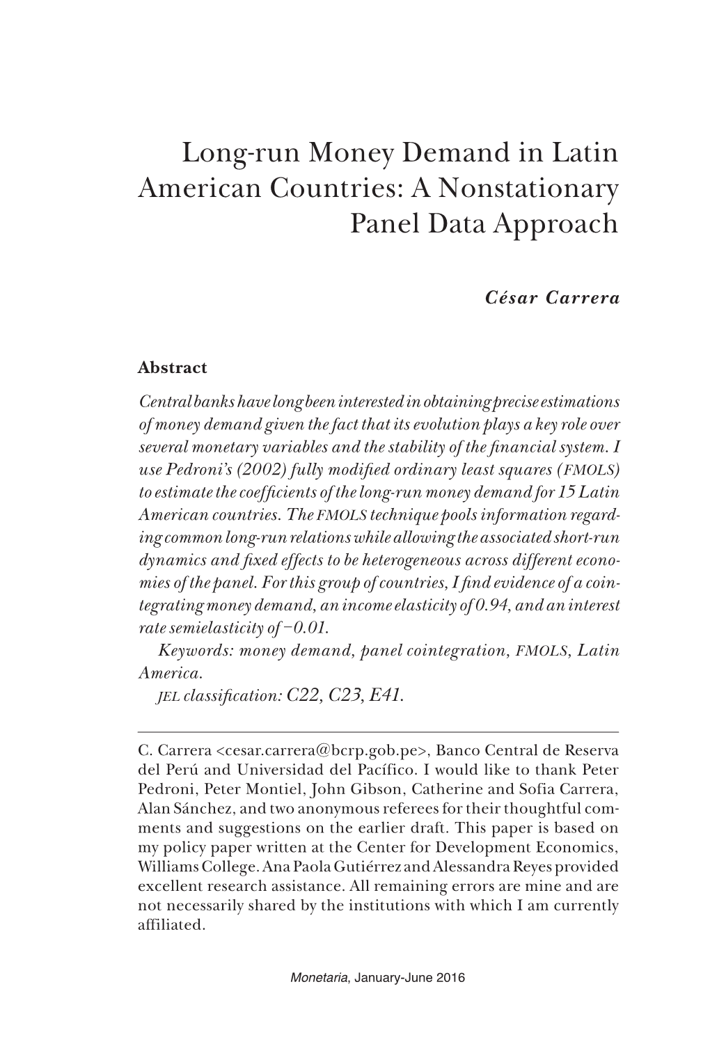 Long-Run Money Demand in Latin American Countries: a Nonstationary Panel Data Approach