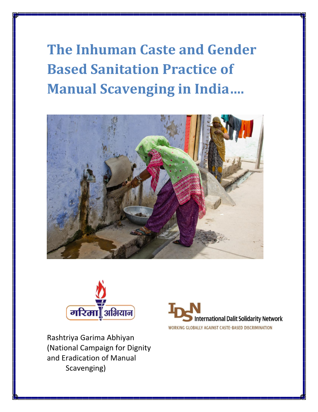 Practice of Manual Scavenging in India…