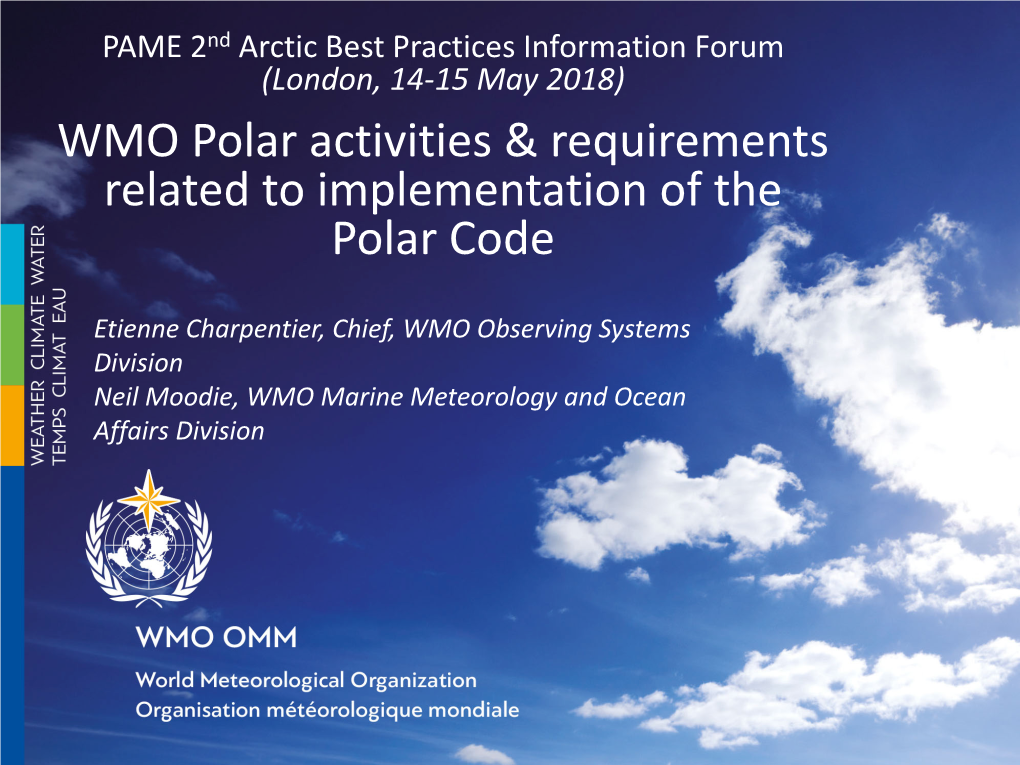 WMO Polar Activities & Requirements Related to Implementation Of