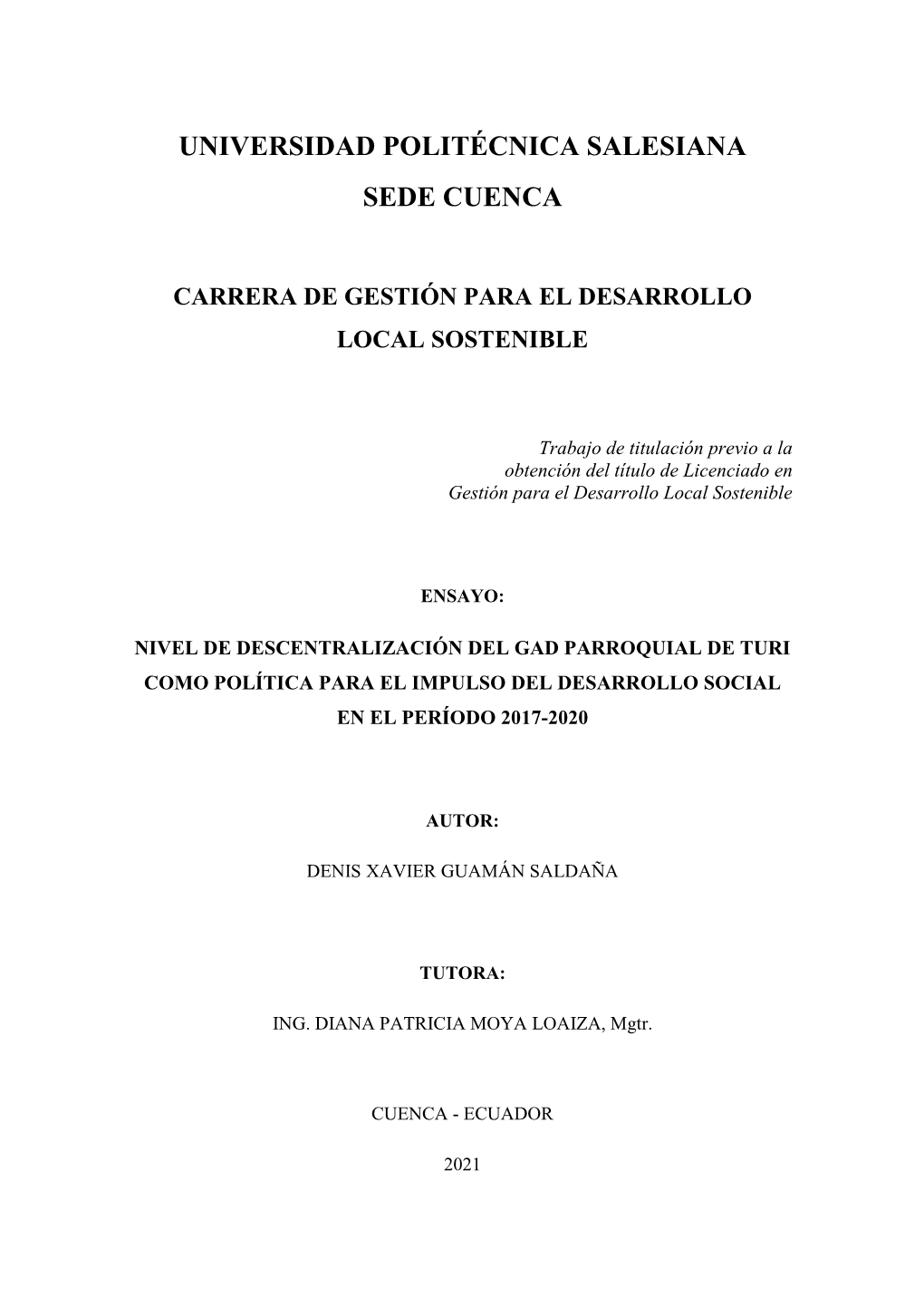 Nivel De Descentralización Del Gad Parroquial De Turi Como Política Para El Impulso Del Desarrollo Social En El Período 2017-2020