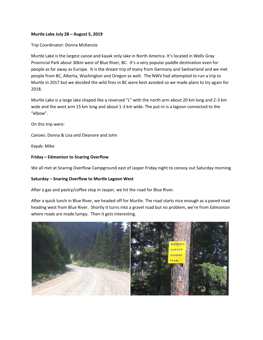 Murtle Lake July 28 – August 5, 2019