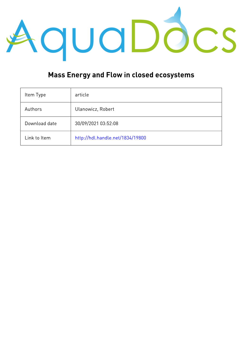 Mass and Energy Flow in Closed Ecosystemst
