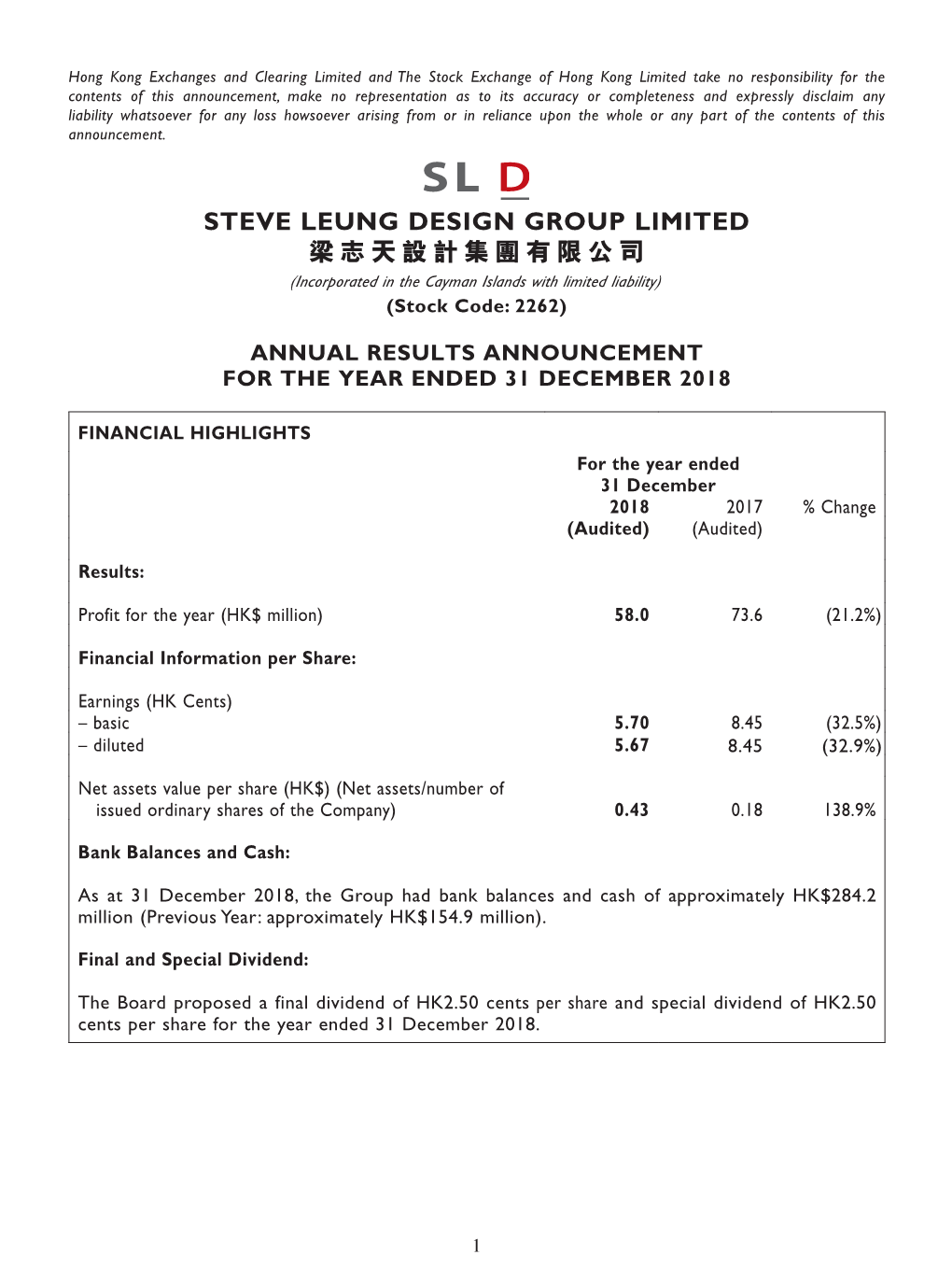 Steve Leung Design Group Limited 梁志天設計集團有限公司 (Incorporated in the Cayman Islands with Limited Liability) (Stock Code: 2262)