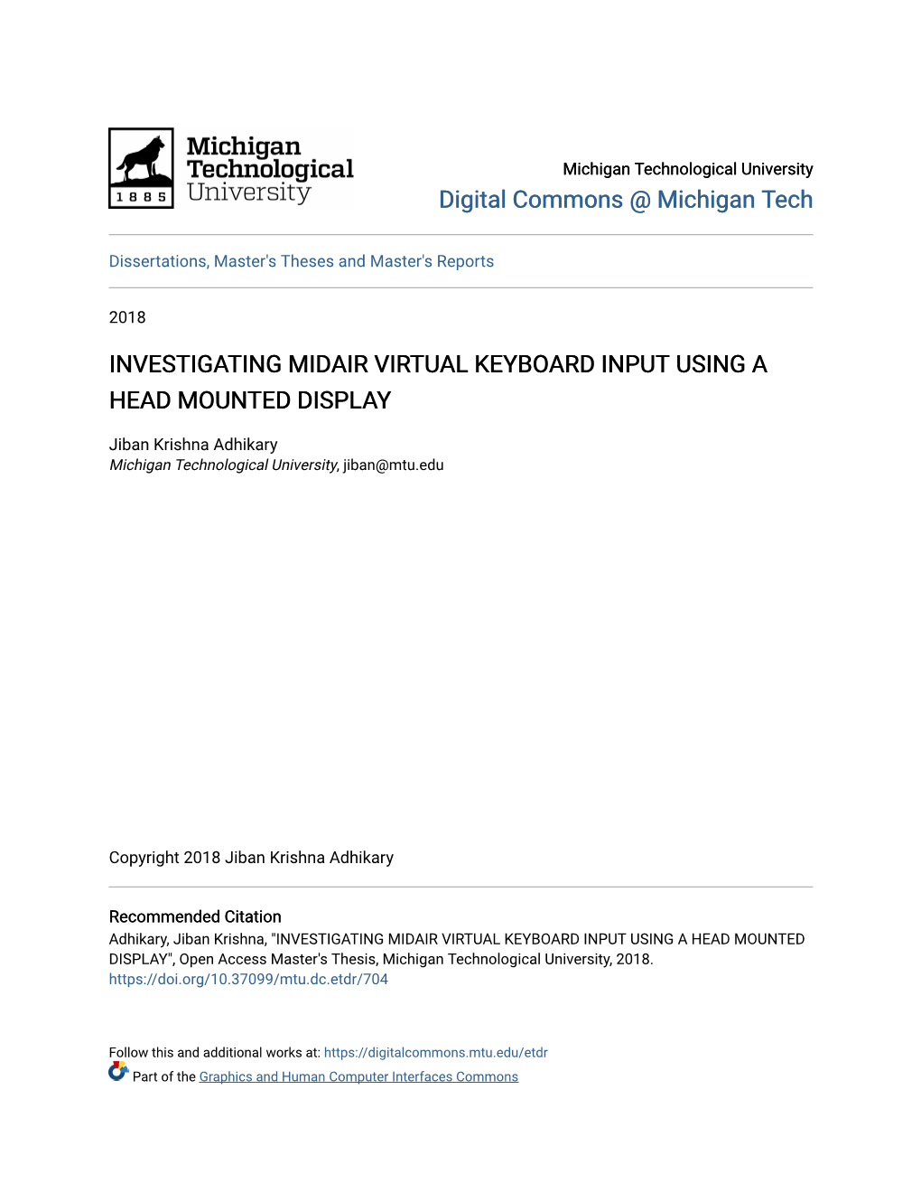 Investigating Midair Virtual Keyboard Input Using a Head Mounted Display