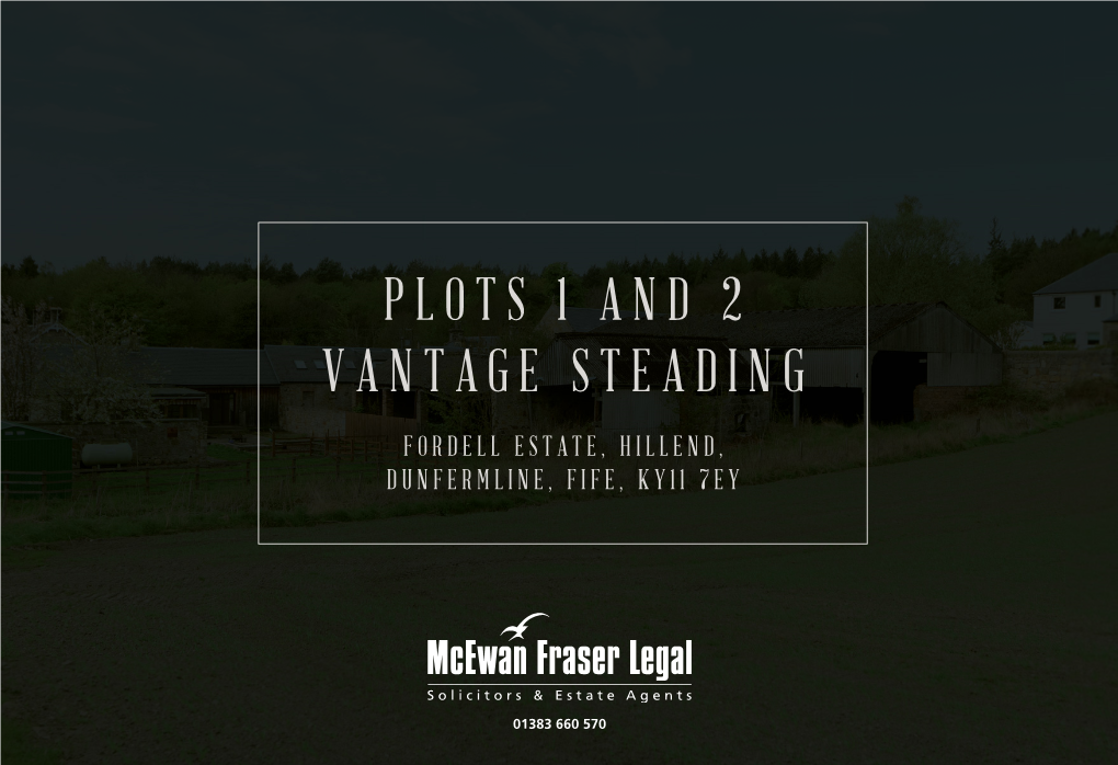 Plots 1 and 2 Vantage Steading