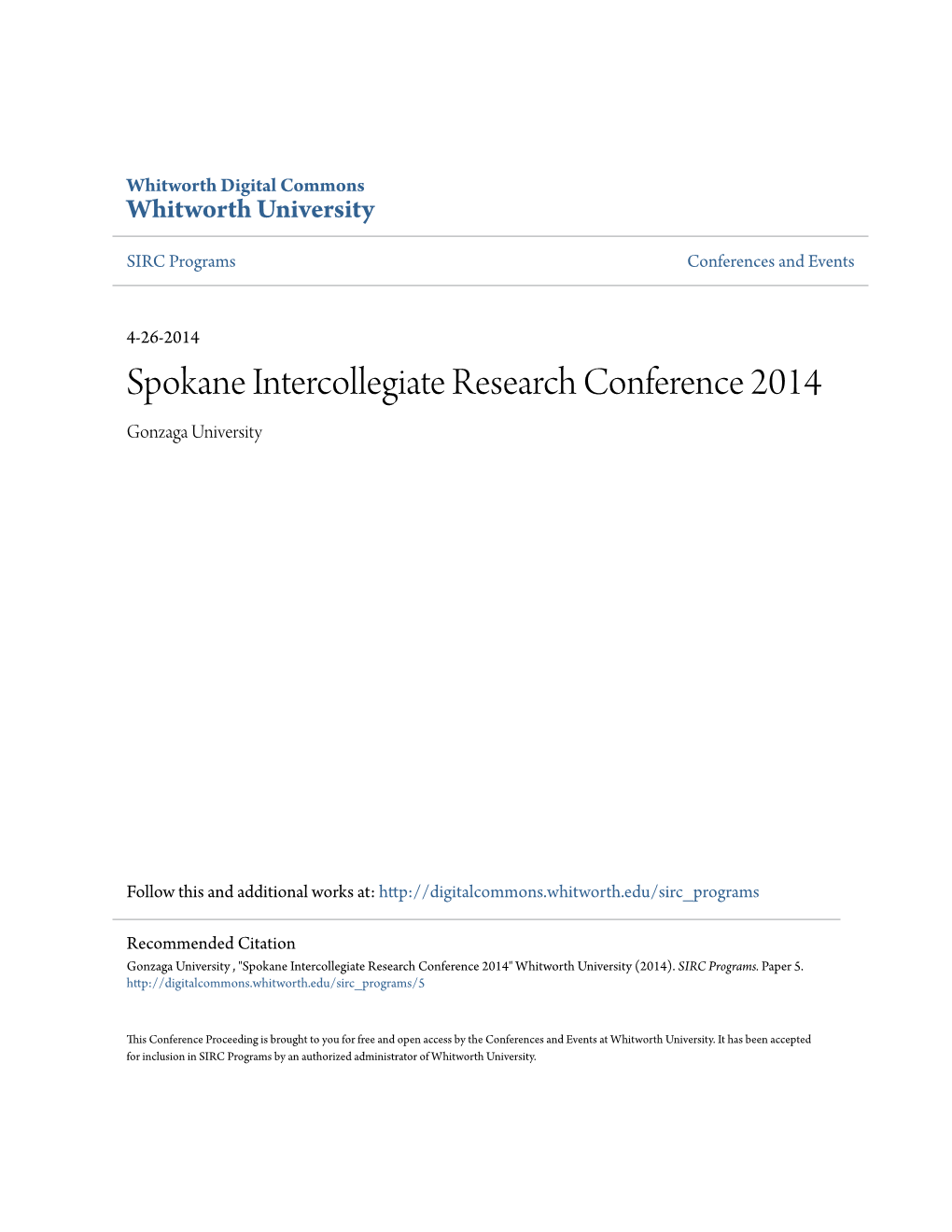Spokane Intercollegiate Research Conference 2014 Gonzaga University