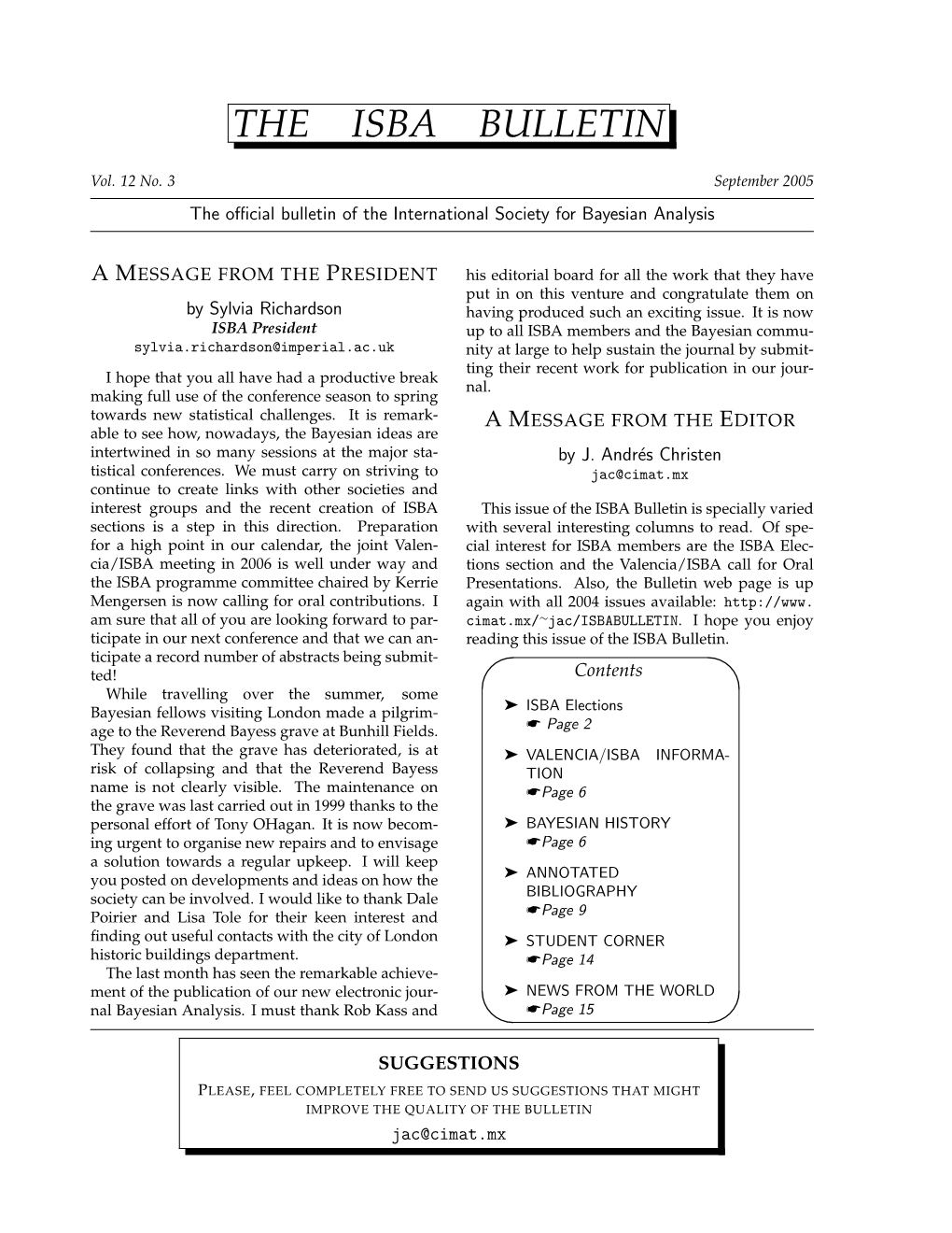 September 2005 the Oﬃcial Bulletin of the International Society for Bayesian Analysis