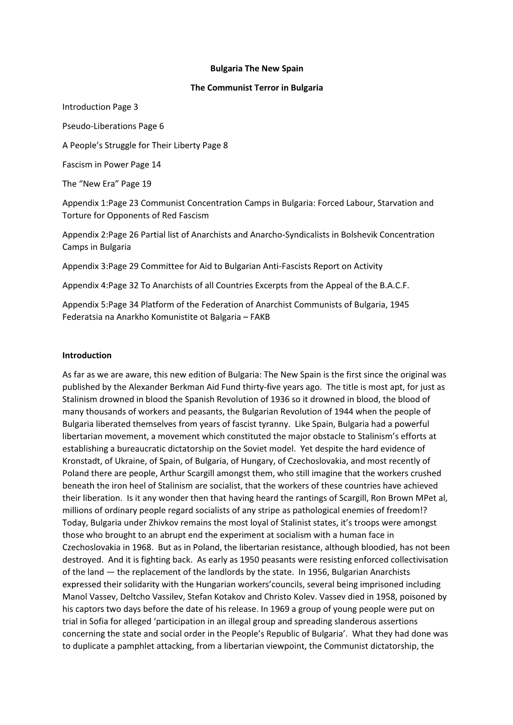 Bulgaria the New Spain the Communist Terror in Bulgaria Introduction Page 3 Pseudo-Liberations Page 6 a People's Struggle