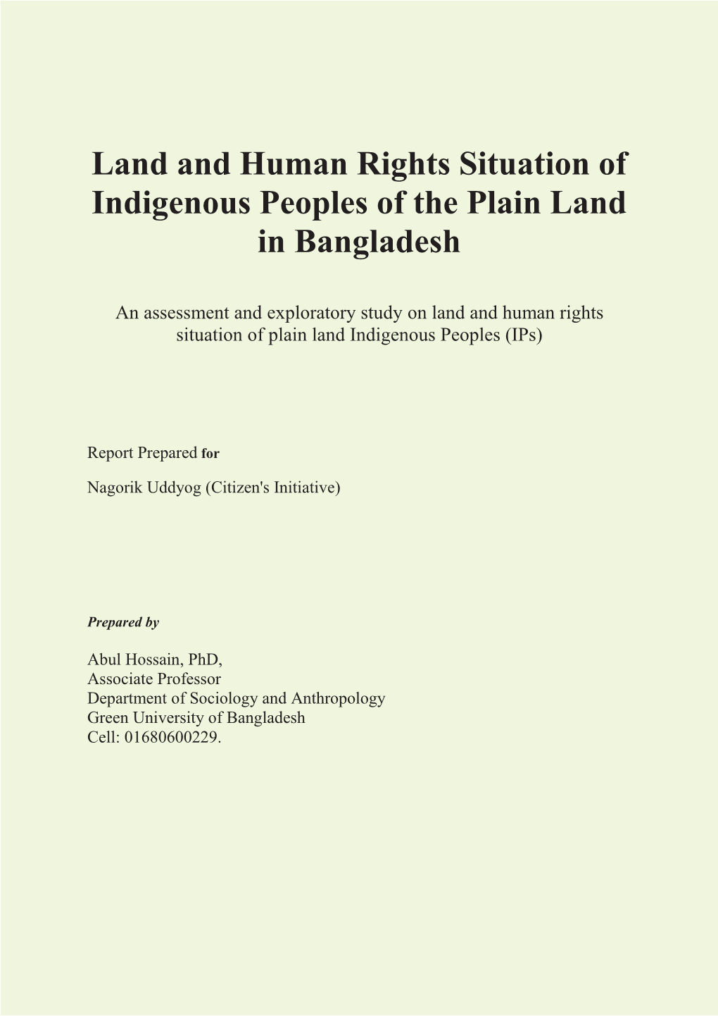 Land and Human Rights Situation of Indigenous Peoples of the Plain Land in Bangladesh