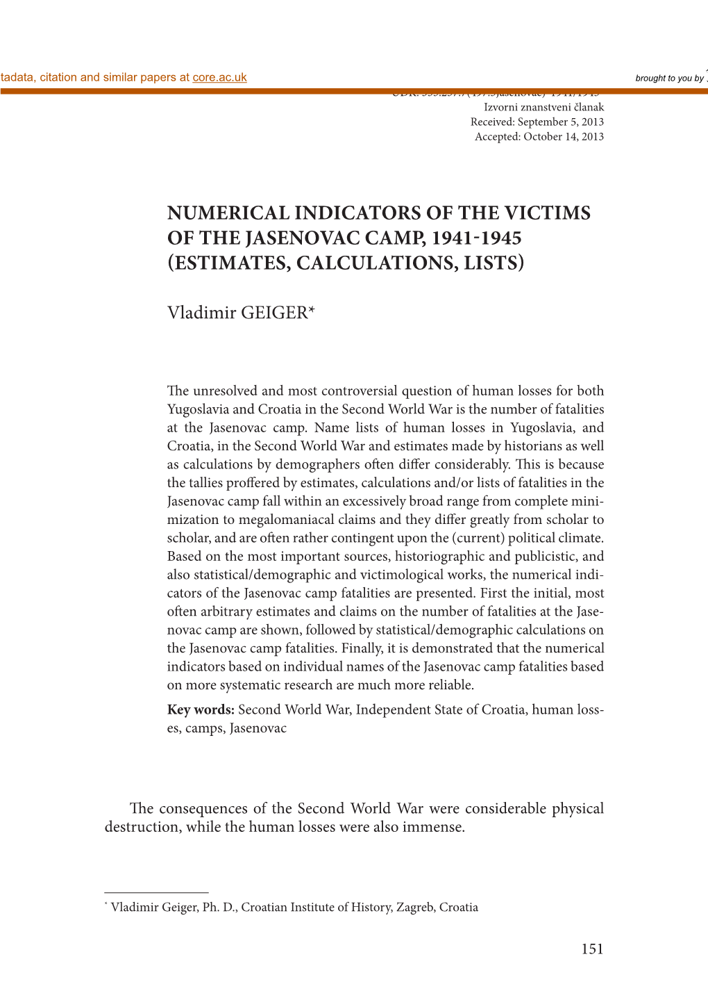 Numerical Indicators of the Victims of the Jasenovac Camp, 1941-1945 (Estimates, Calculations, Lists)