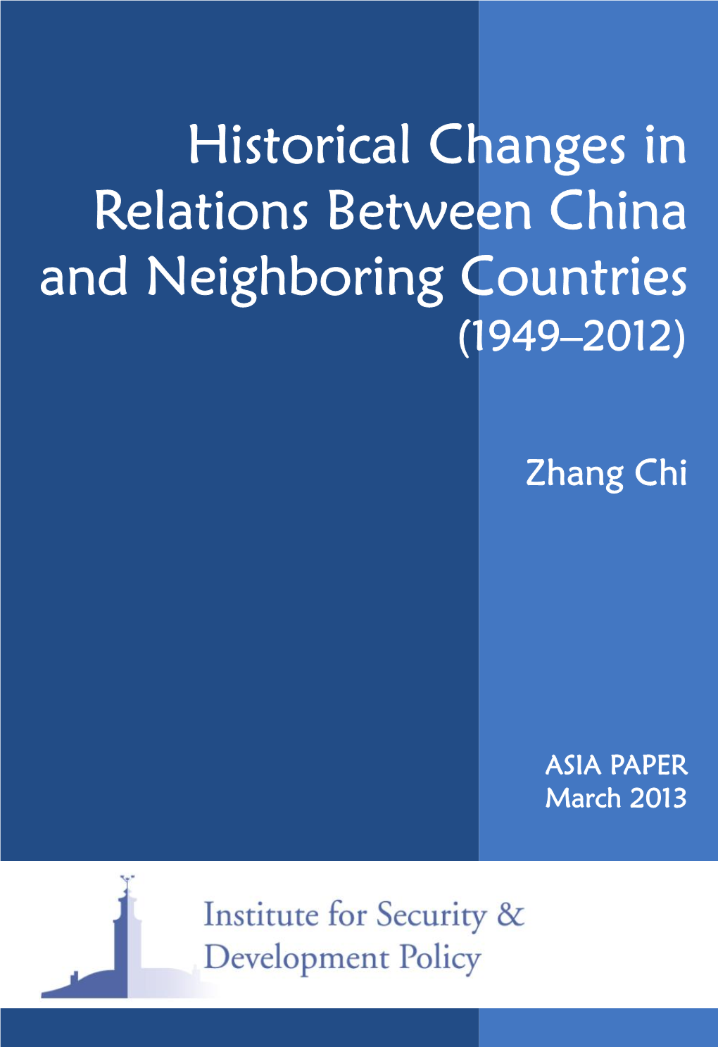 Historical Changes in Relations Between China and Neighboring Countries (1949–2012)