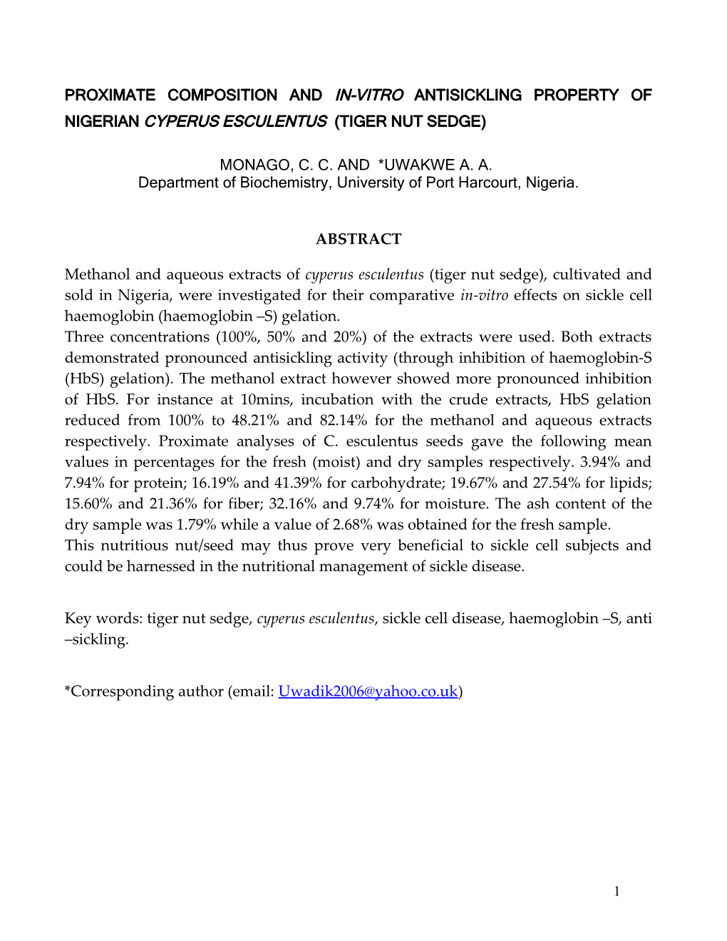 Proximate Composition and In-Vitro Antisickling Property of Cyperus Esculentus 9Tiger Nut