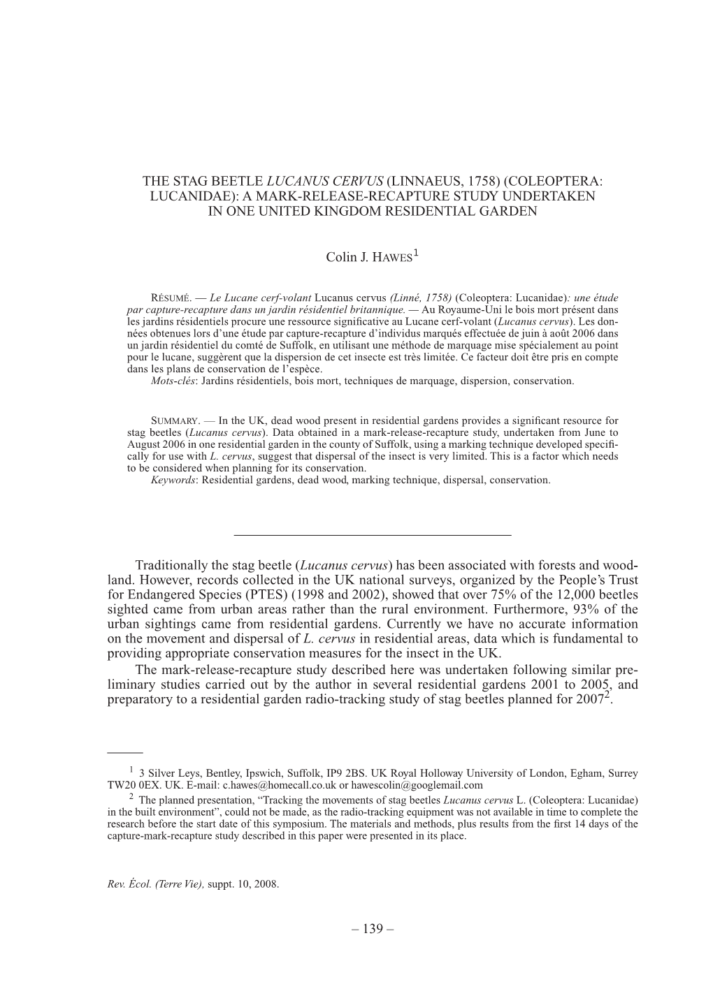 The Stag Beetle Lucanus Cervus (Linnaeus, 1758) (Coleoptera: Lucanidae): a Mark-Release-Recapture Study Undertaken in One United Kingdom Residential Garden