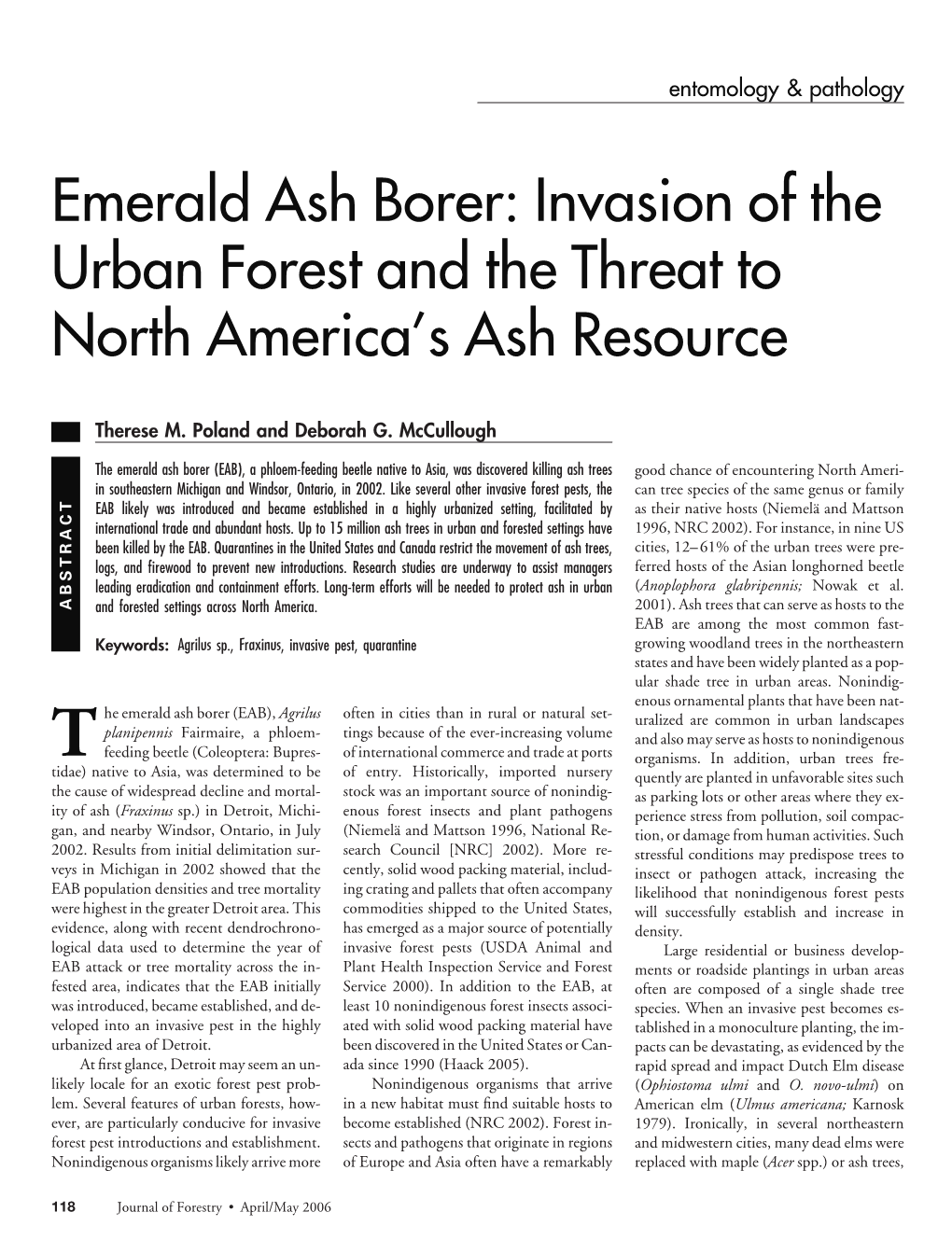 Emerald Ash Borer: Invasion of the Urban Forest and the Threat to North America’S Ash Resource