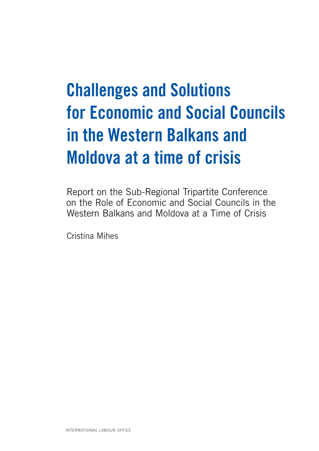 Challenges and Solutions for Economic and Social Councils in the Western Balkans and Moldova at a Time of Crisis