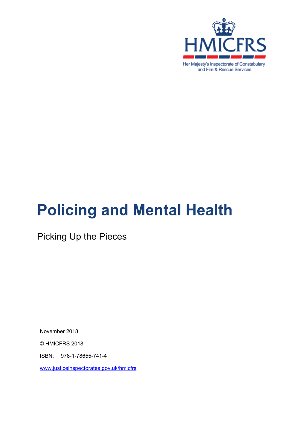 Policing and Mental Health: Picking up the Pieces