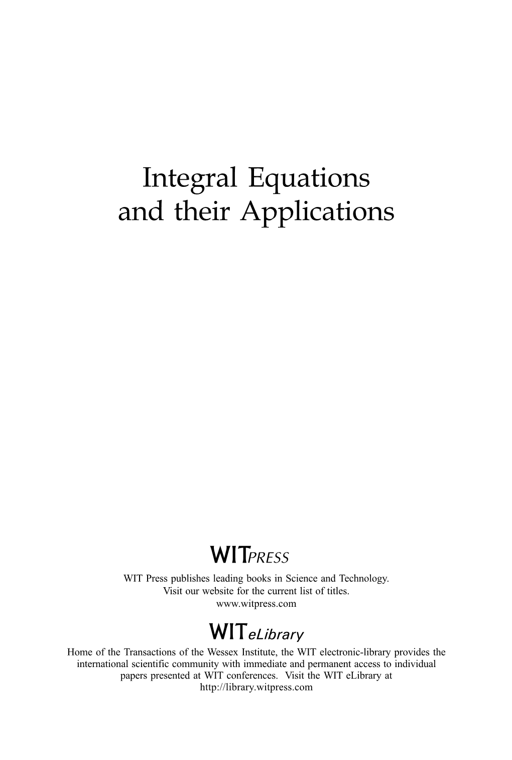 Integral Equations and Their Applications