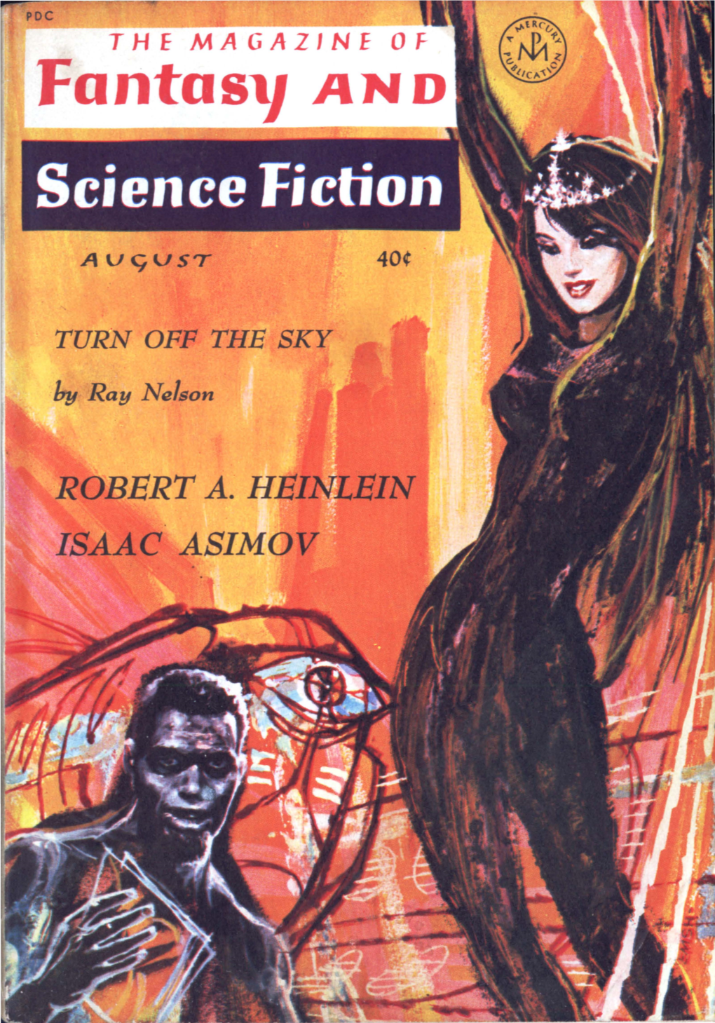 ROBERT A. HEINLEIN ISAAC ASIMOV Including Venture Science Fiction