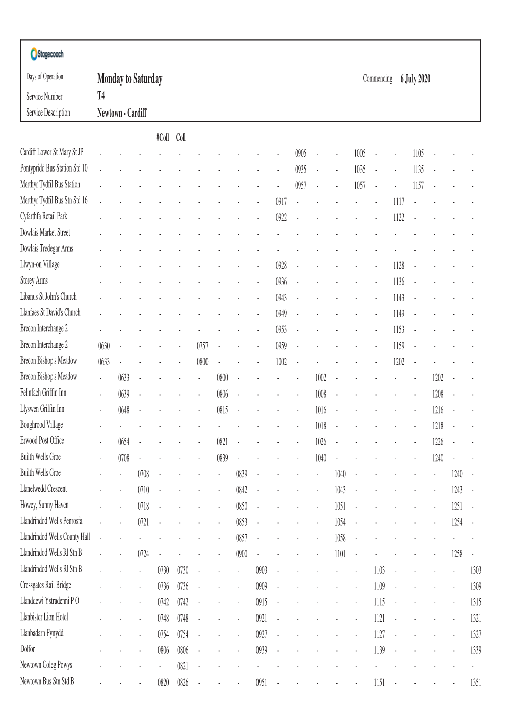 Monday to Saturday Commencing 6 July 2020 Service Number T4 Service Description Newtown - Cardiff