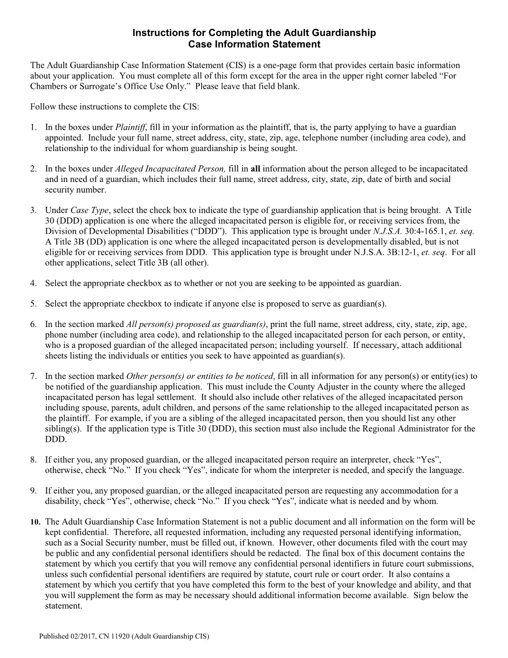 Case Information Statement (CIS) Is a One-Page Form That Provides Certain Basic Information About Your Application