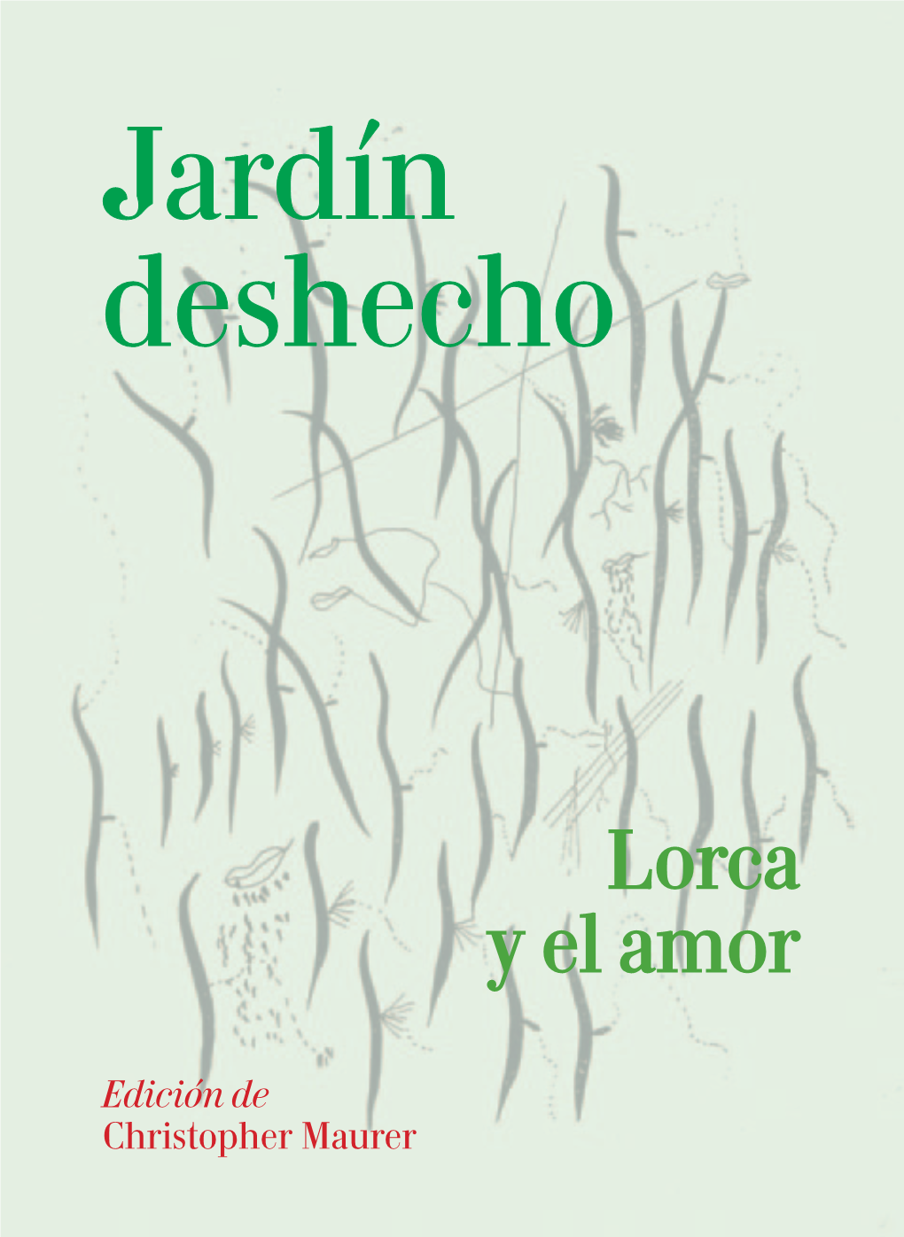 Lorca Y El Amor
