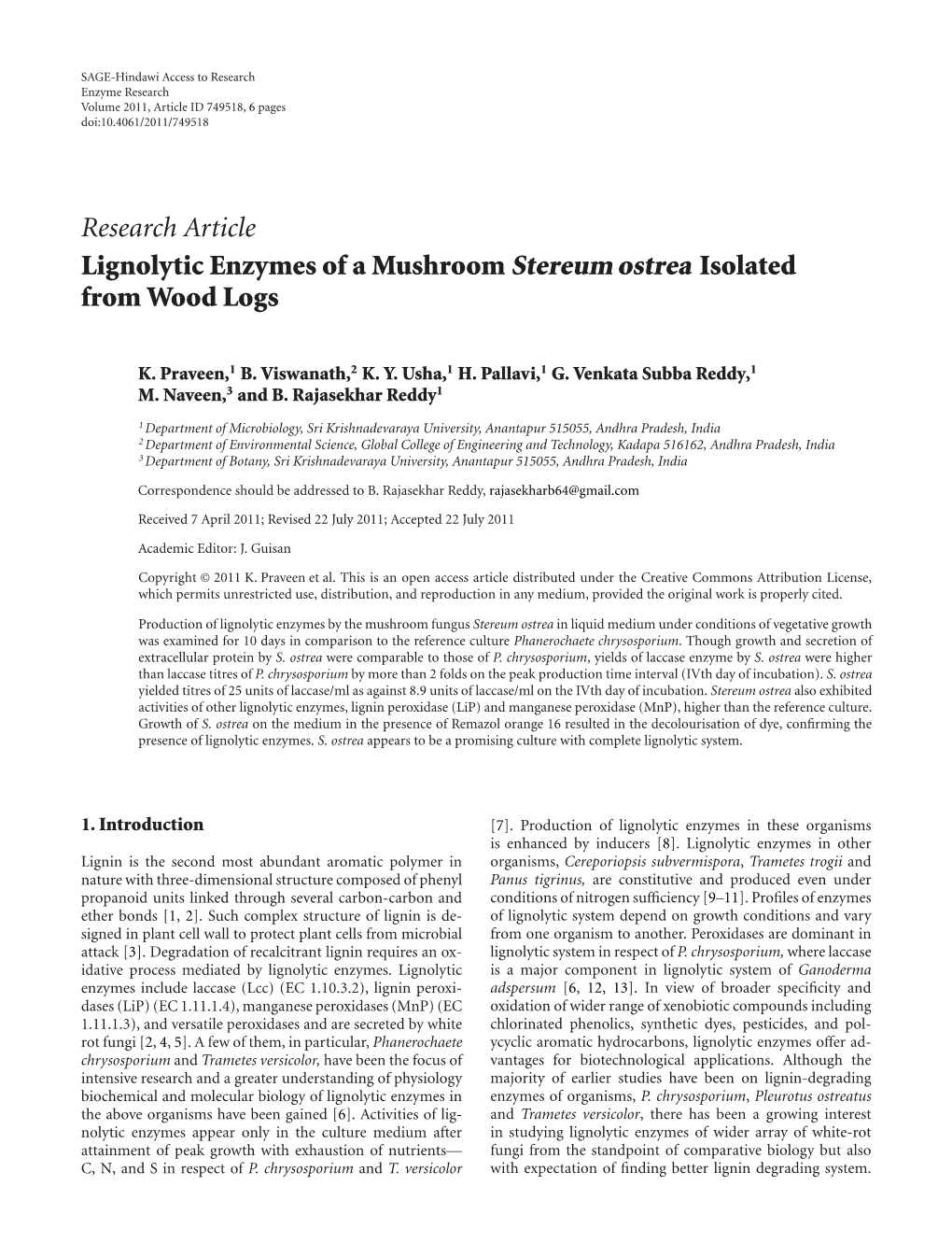 Research Article Lignolytic Enzymes of a Mushroom Stereum Ostrea Isolated from Wood Logs