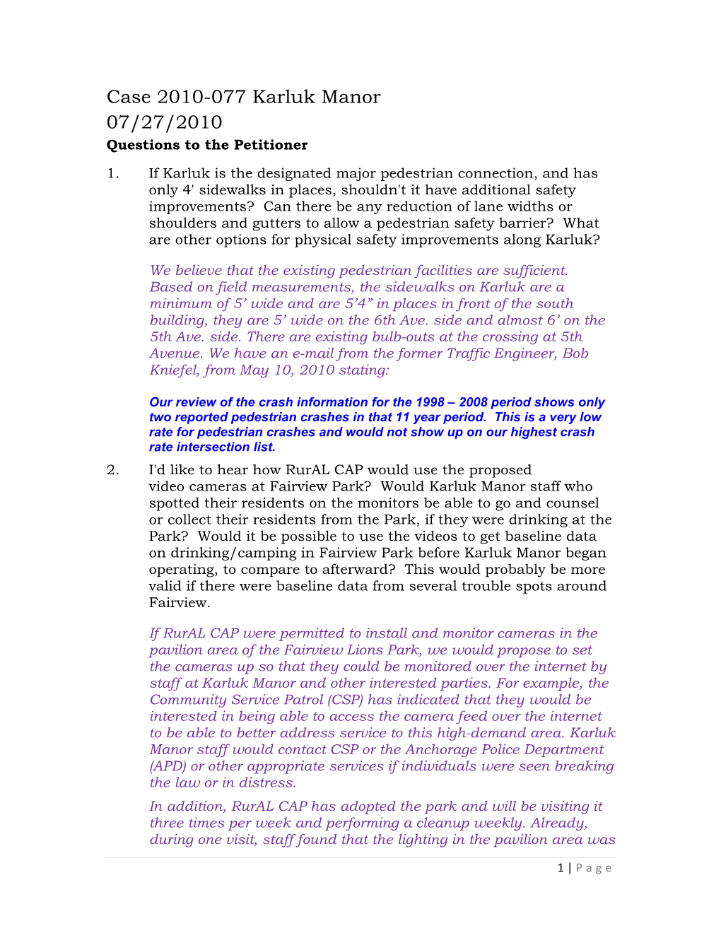 Case 2010-077 Karluk Manor 07/27/2010 Questions to the Petitioner