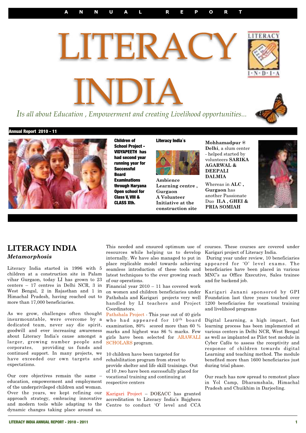 ANNUAL REPORT LITERACY INDIA Its All About Education , Empowerment and Creating Livelihood Opportunities
