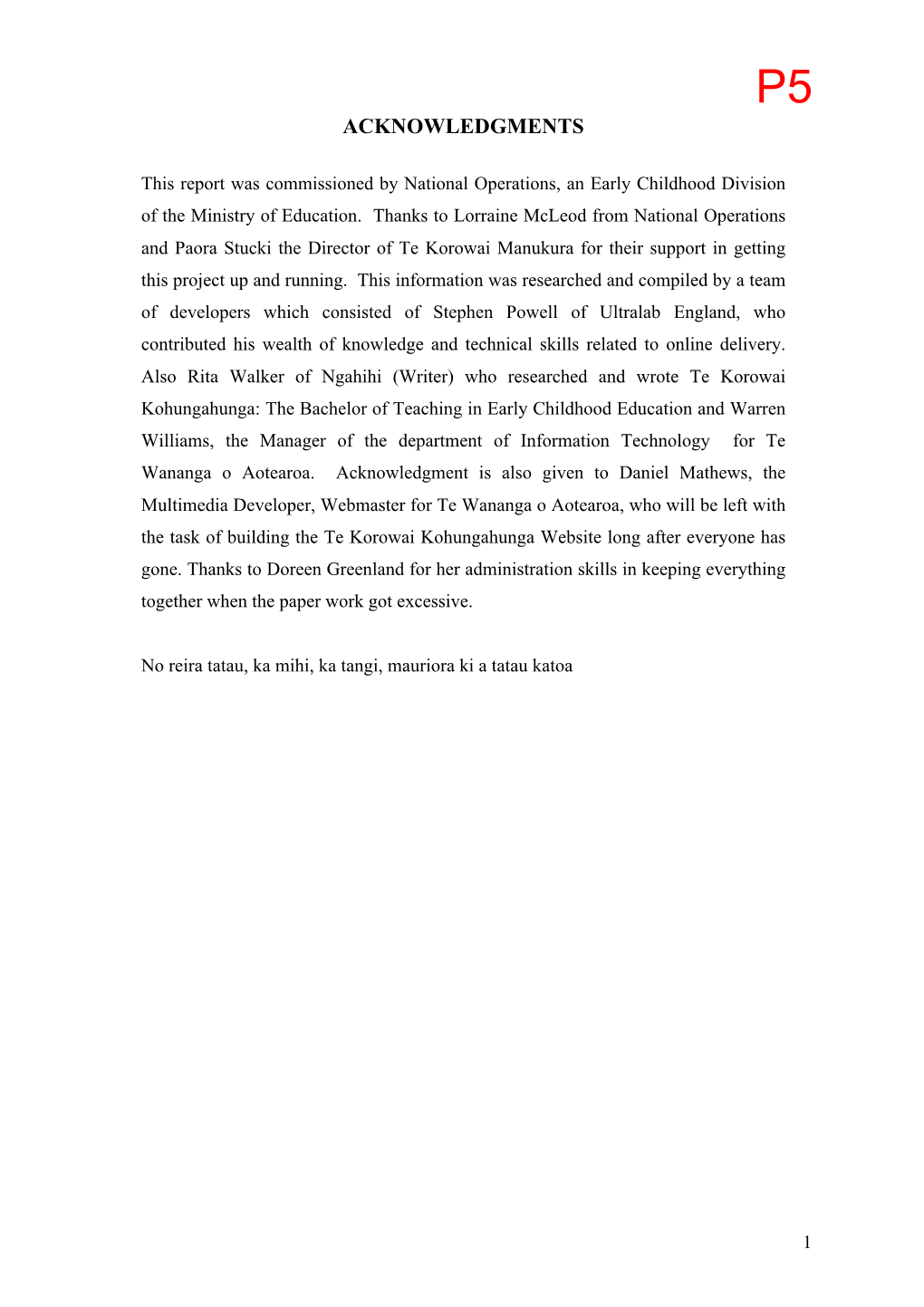 Final Report to Te Wananga O Aotearoa Development of Online Delivery for Te Korowai Kohungahunga: Bachelor of Teaching Early Childhood